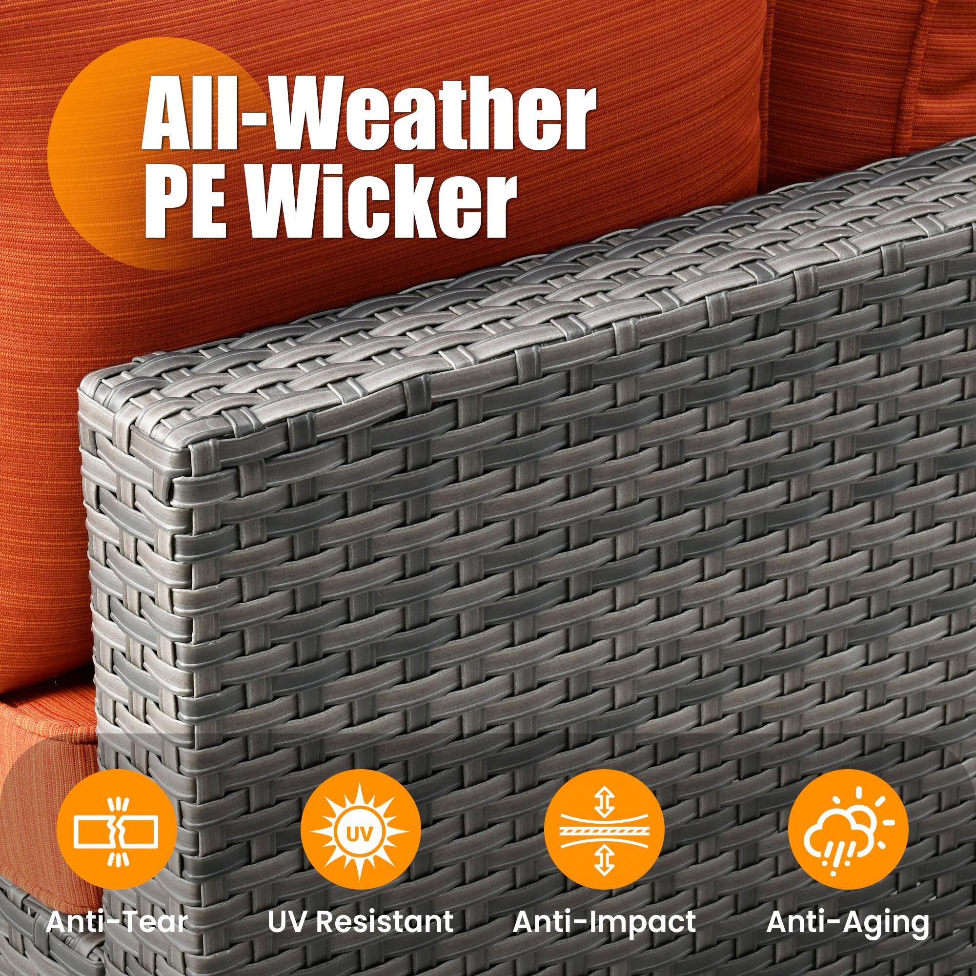 All-Weather PE Wicker

- Anti-Tear
- UV Resistant
- Anti-Impact
- Anti-Aging