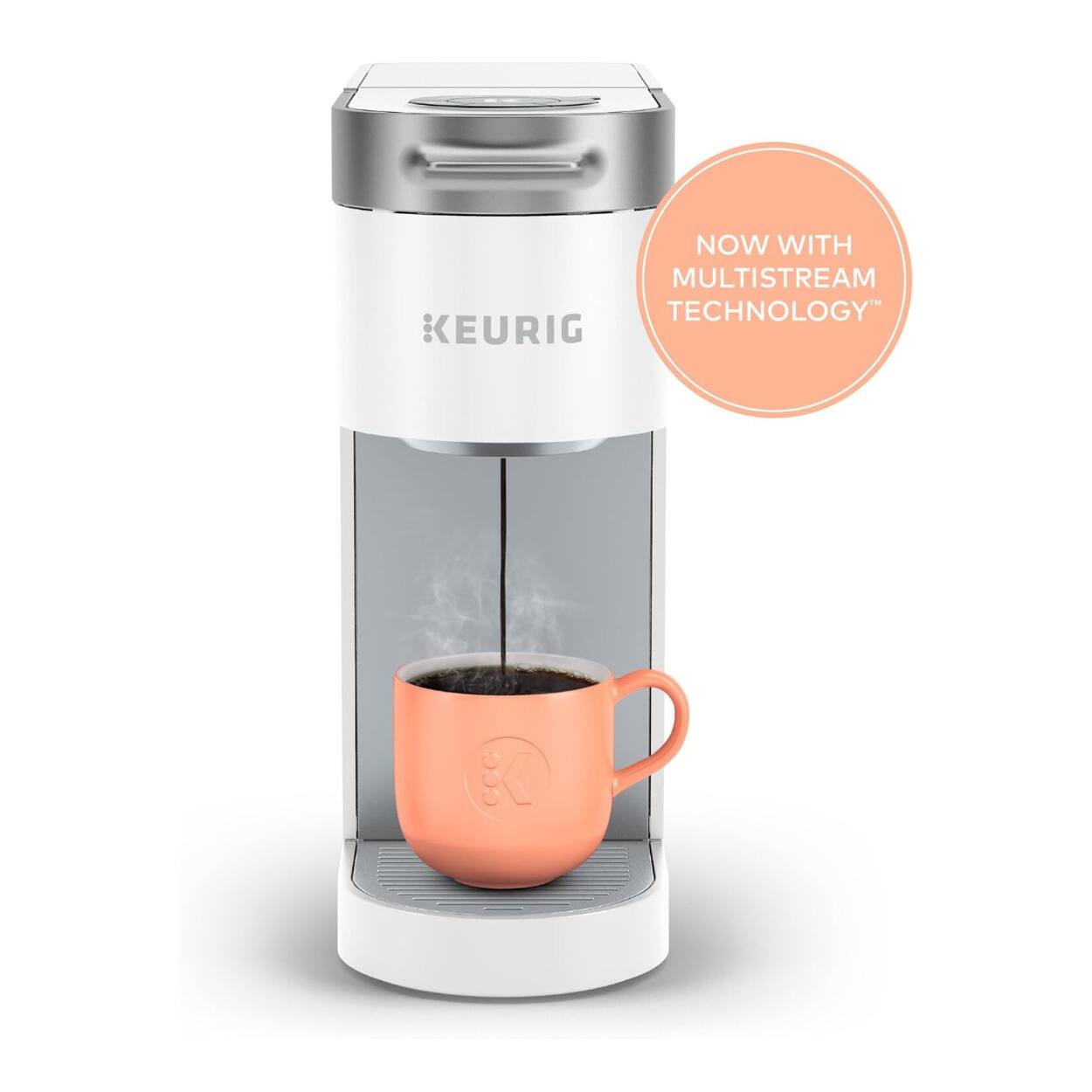 NOW WITH MULTISTREAM TECHNOLOGY  
KEURIG