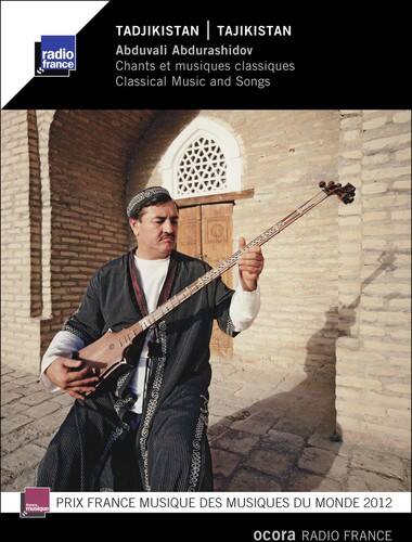 radio france

TADJIKISTAN | TAJIKISTAN  
Abduvali Abdurashidov  
Chants et musiques classiques  
Classical Music and Songs

PRIX FRANCE MUSIQUE DES MUSIQUES DU MONDE 2012

ocora RADIO FRANCE