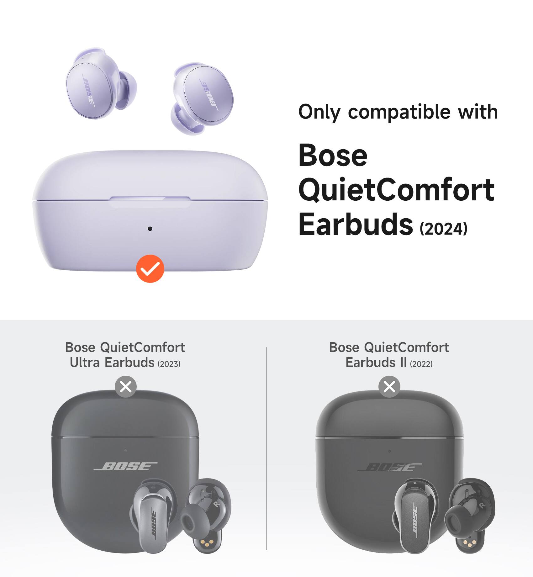 BOSE I Only compatible with Bose QuietComfort Earbuds (2024) Bose QuietComfort Ultra Earbuds (2023) Bose QuietComfort Earbuds II (2022)