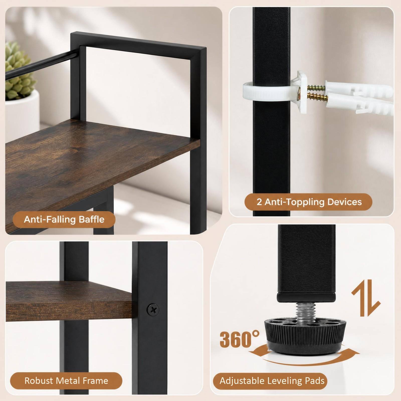 Anti-Falling Baffle  
2 Anti-Toppling Devices  
360°  
Robust Metal Frame  
Adjustable Leveling Pads