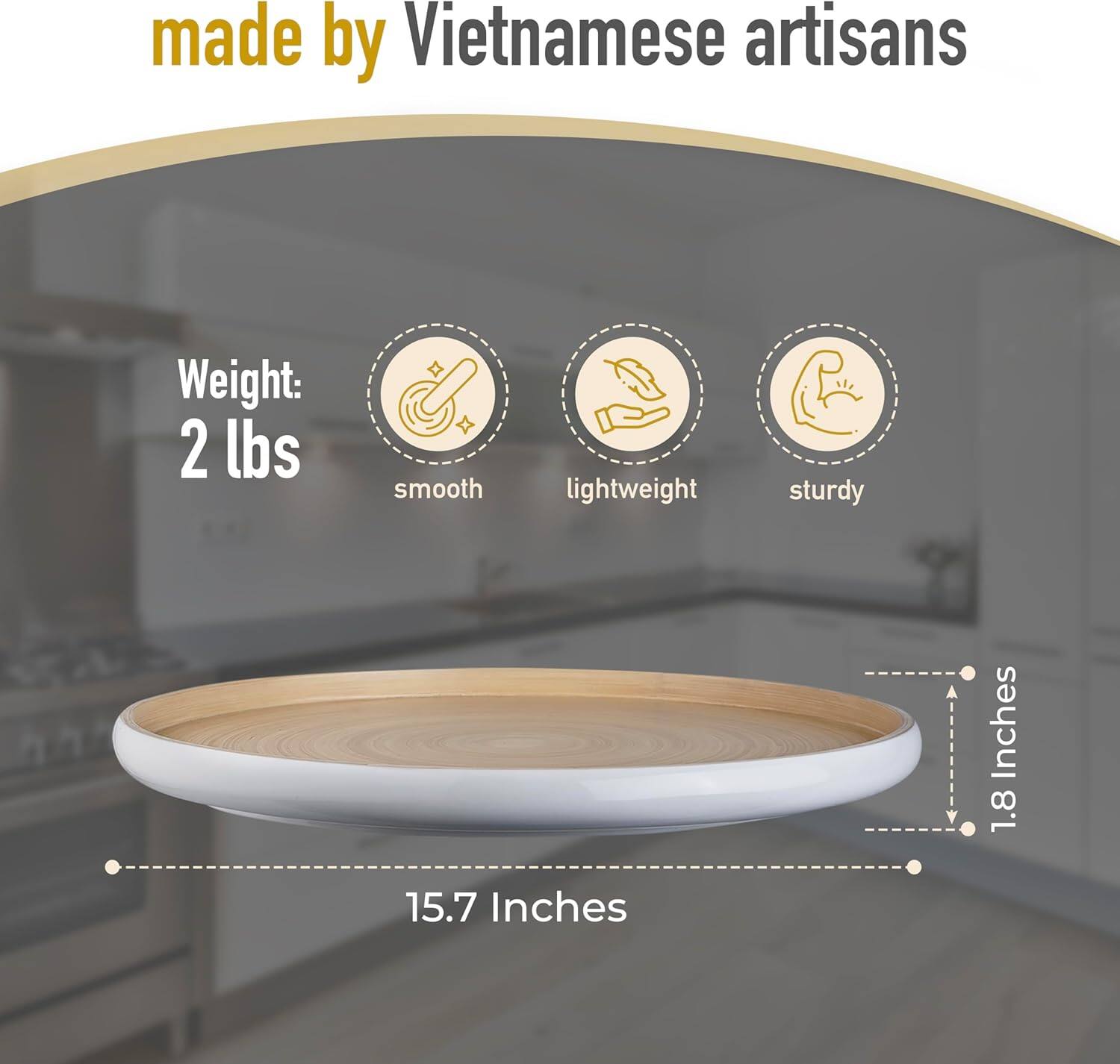 made by Vietnamese artisans

Weight: 2 lbs

smooth lightweight sturdy

15.7 Inches

1.8 Inches