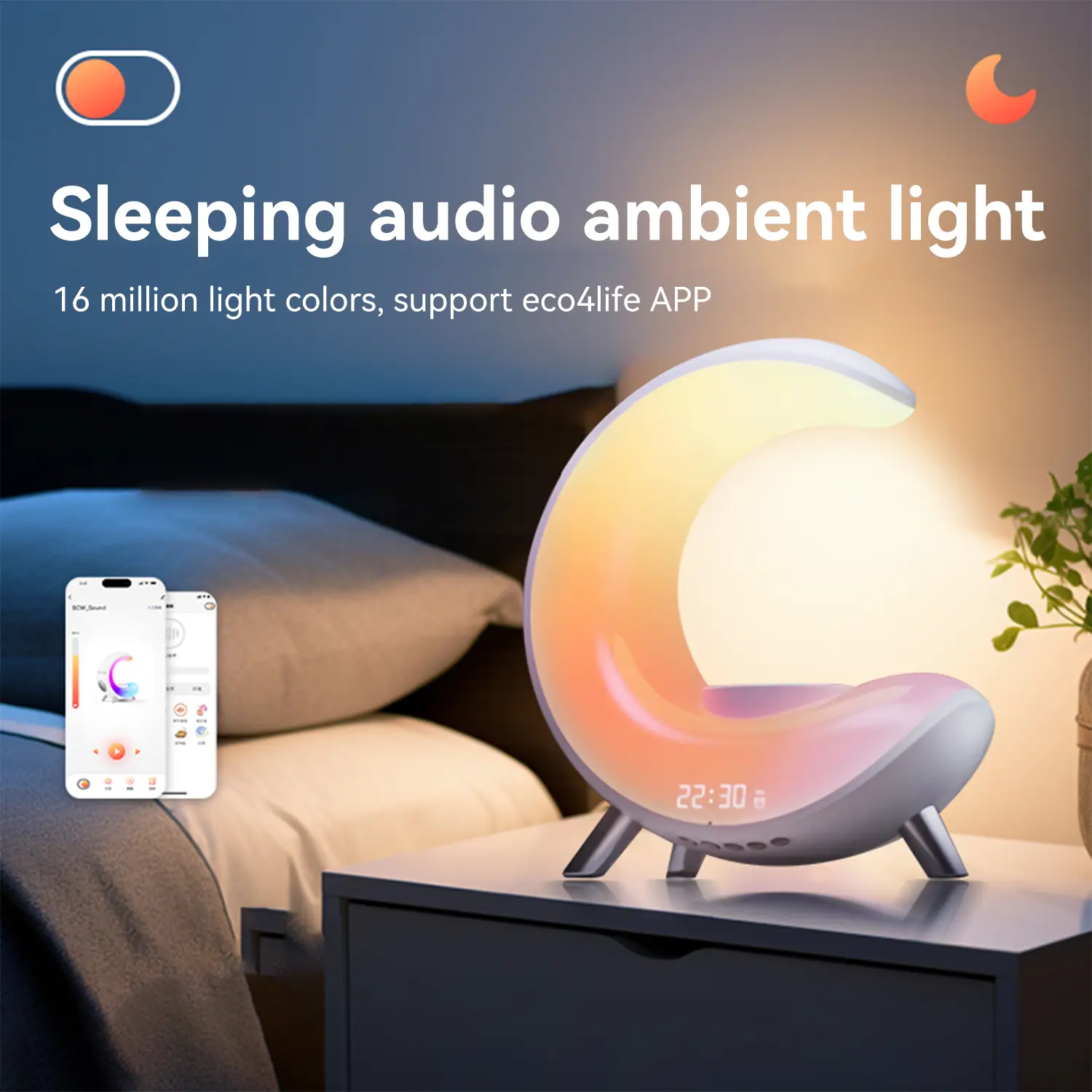 Sleeping audio ambient light, 16 million light colors, support eco4life APP, 22:30
