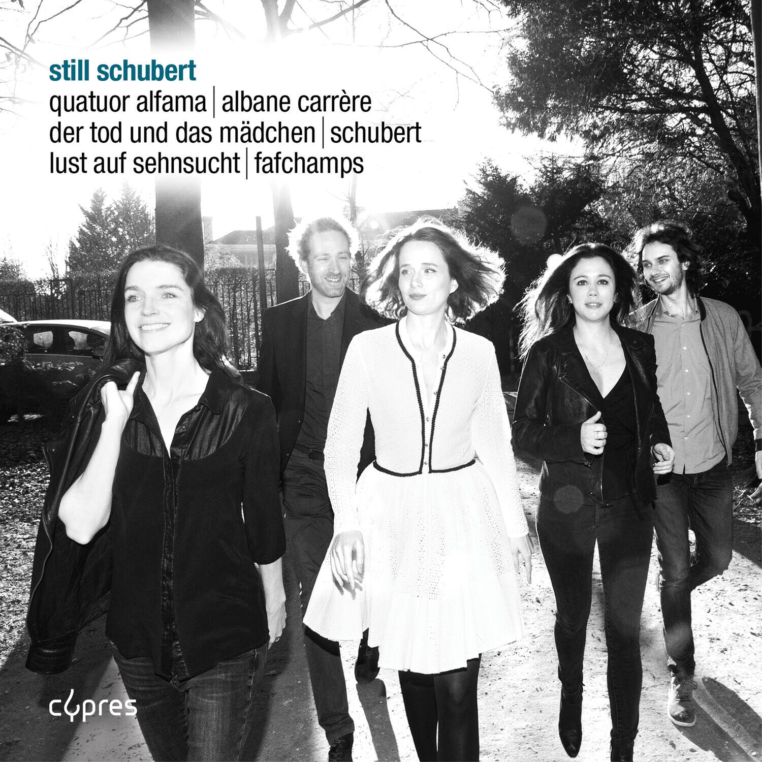 still schubert  
quatuor alfama | albane carrère  
der tod und das Mädchen | schubert  
lust auf sehnsucht | fachamps  

cypress