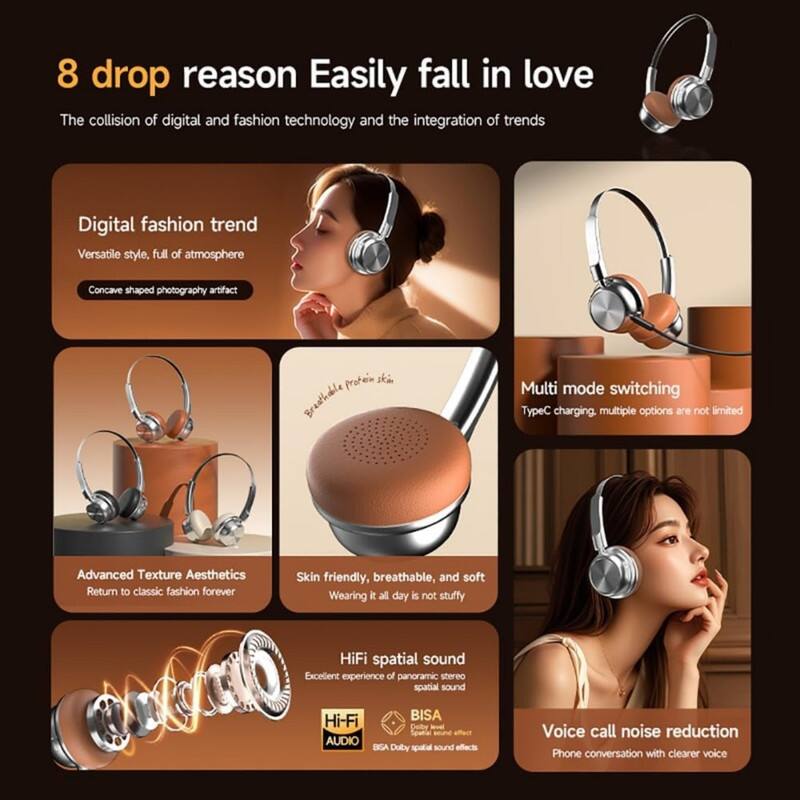 8 drop reason Easily fall in love

The collision of digital and fashion technology and the integration of trends

Digital fashion trend
Versatile style, full of atmosphere
Concave shaped photography artifact

Multi mode switching
TypeC charging, multiple options are not limited

Advanced Texture Aesthetics
Return to classic fashion forever

Skin friendly, breathable, and soft
Wearing it all day is not stuffy

HiFi spatial sound
Excellent experience of panoramic stereo spatial sound

BISA
DGA
Dolby spatial sound effects

Voice call noise reduction
Phone conversation with clearer voice