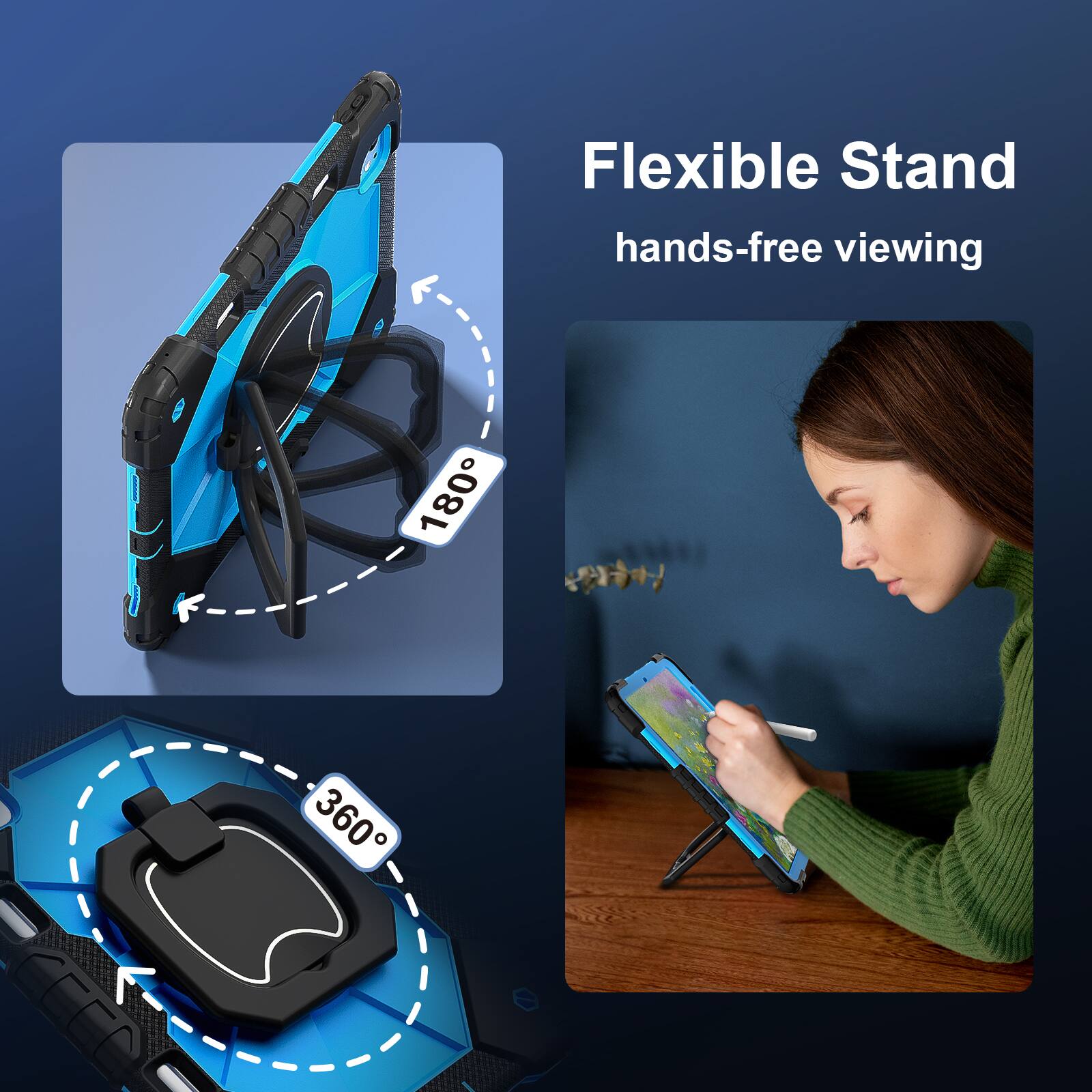 Flexible Stand  
hands-free viewing  
180°  
360°