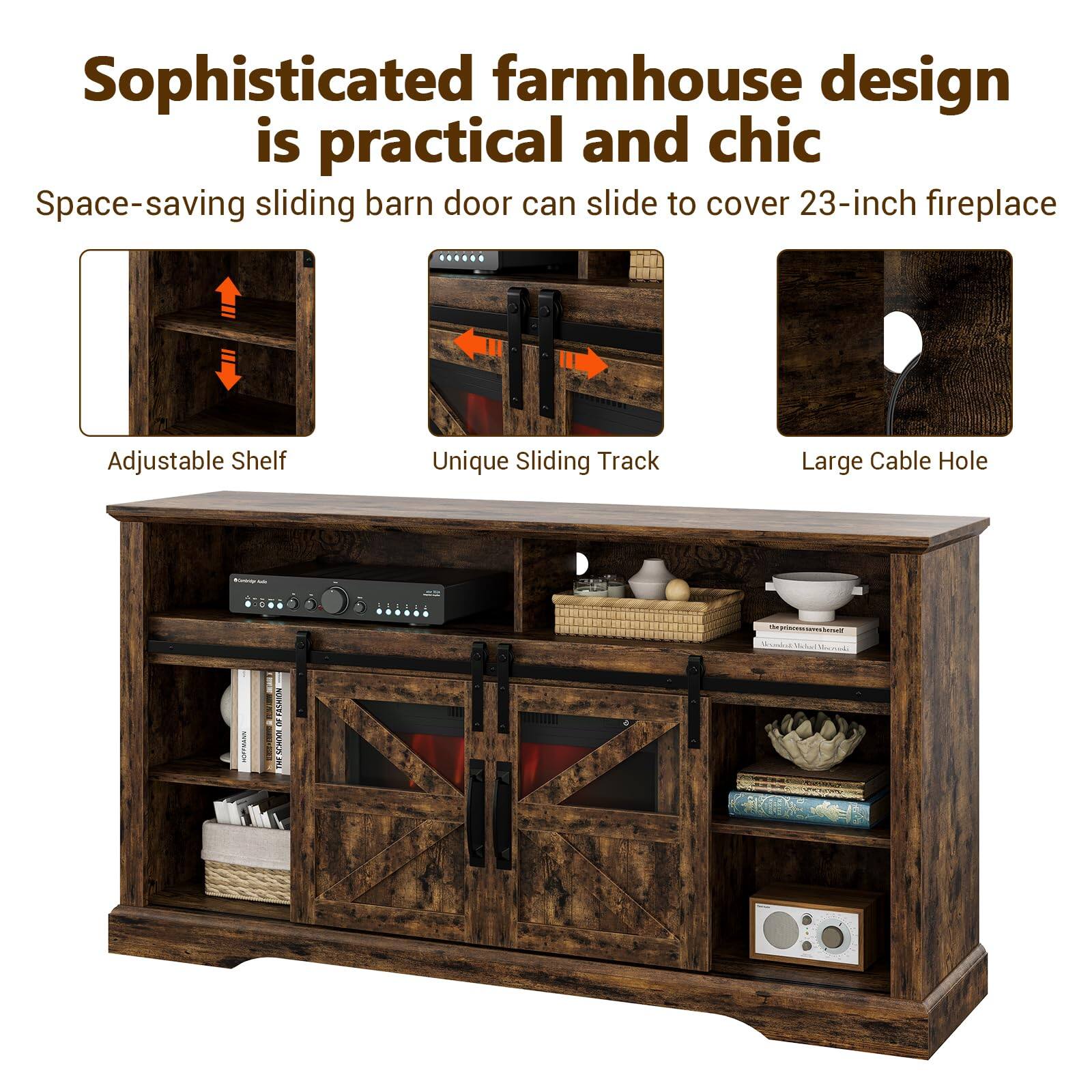 Sophisticated farmhouse design is practical and chic

Space-saving sliding barn door can slide to cover 23-inch fireplace

Adjustable Shelf

Unique Sliding Track

Large Cable Hole