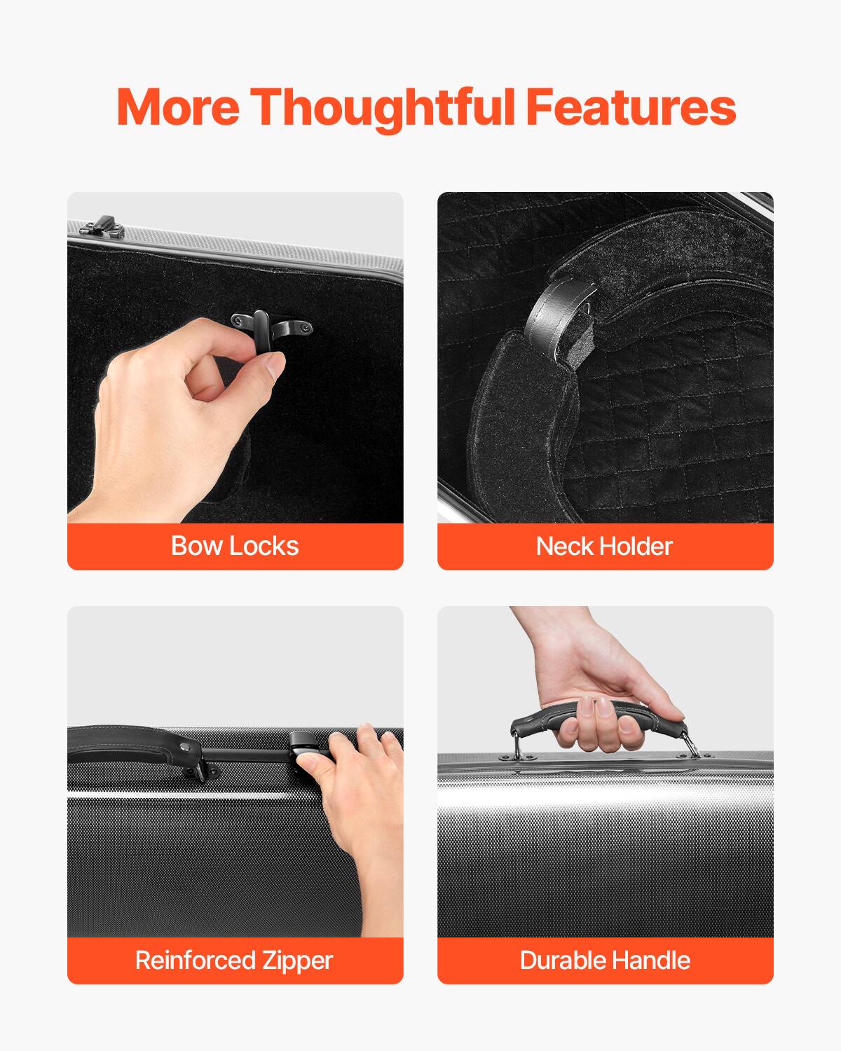 More Thoughtful Features

- Bow Locks
- Neck Holder
- Reinforced Zipper
- Durable Handle