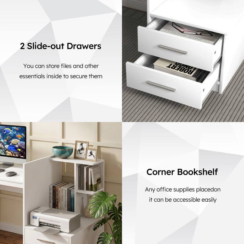 2 Slide-out Drawers  
You can store files and other essentials inside to secure them  

Corner Bookshelf  
Any office supplies placed on it can be accessible easily