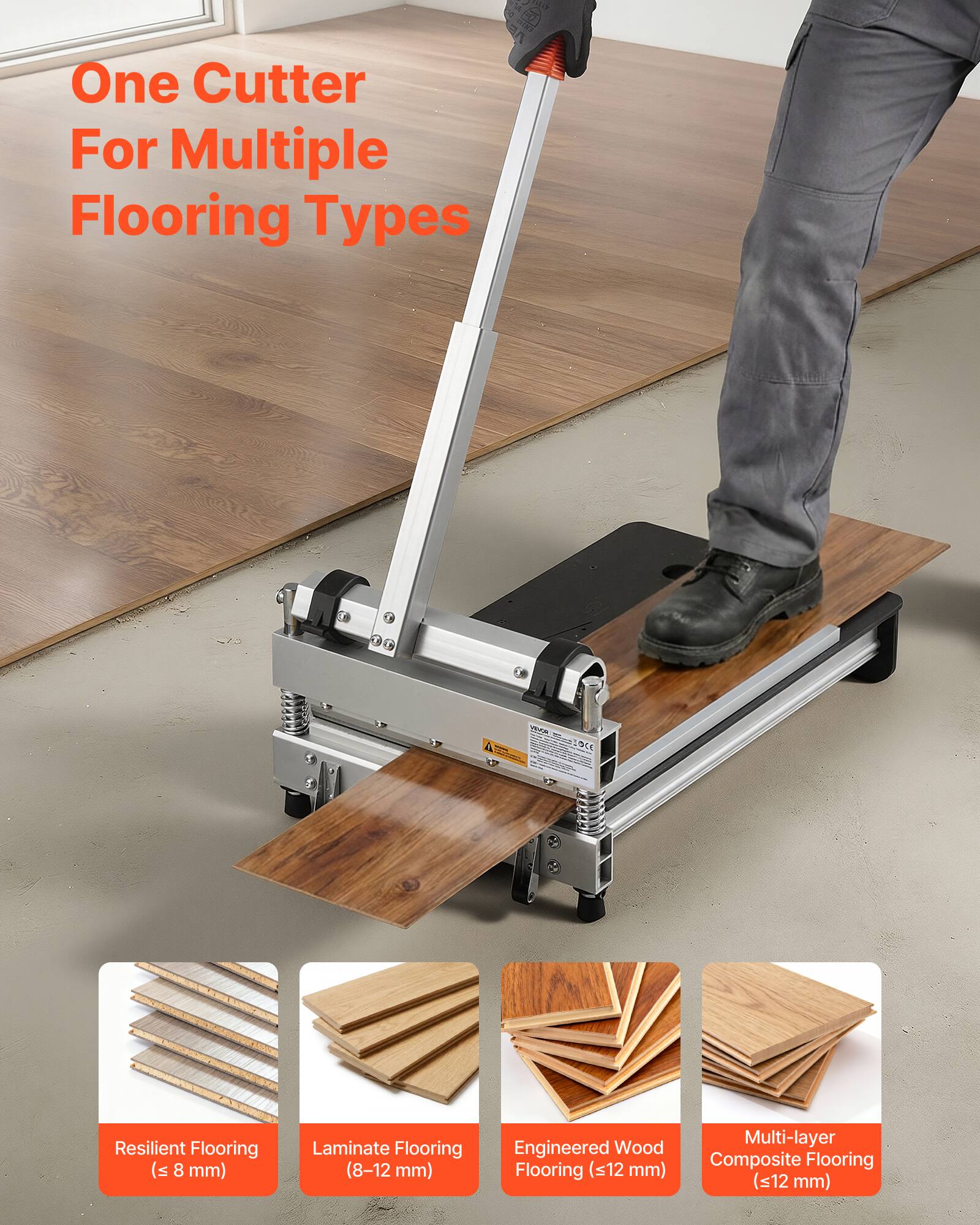 One Cutter For Multiple Flooring Types

- Resilient Flooring (≤ 8 mm)
- Laminate Flooring (8-12 mm)
- Engineered Wood Flooring (≤12 mm)
- Multi-layer Composite Flooring (≤12 mm)