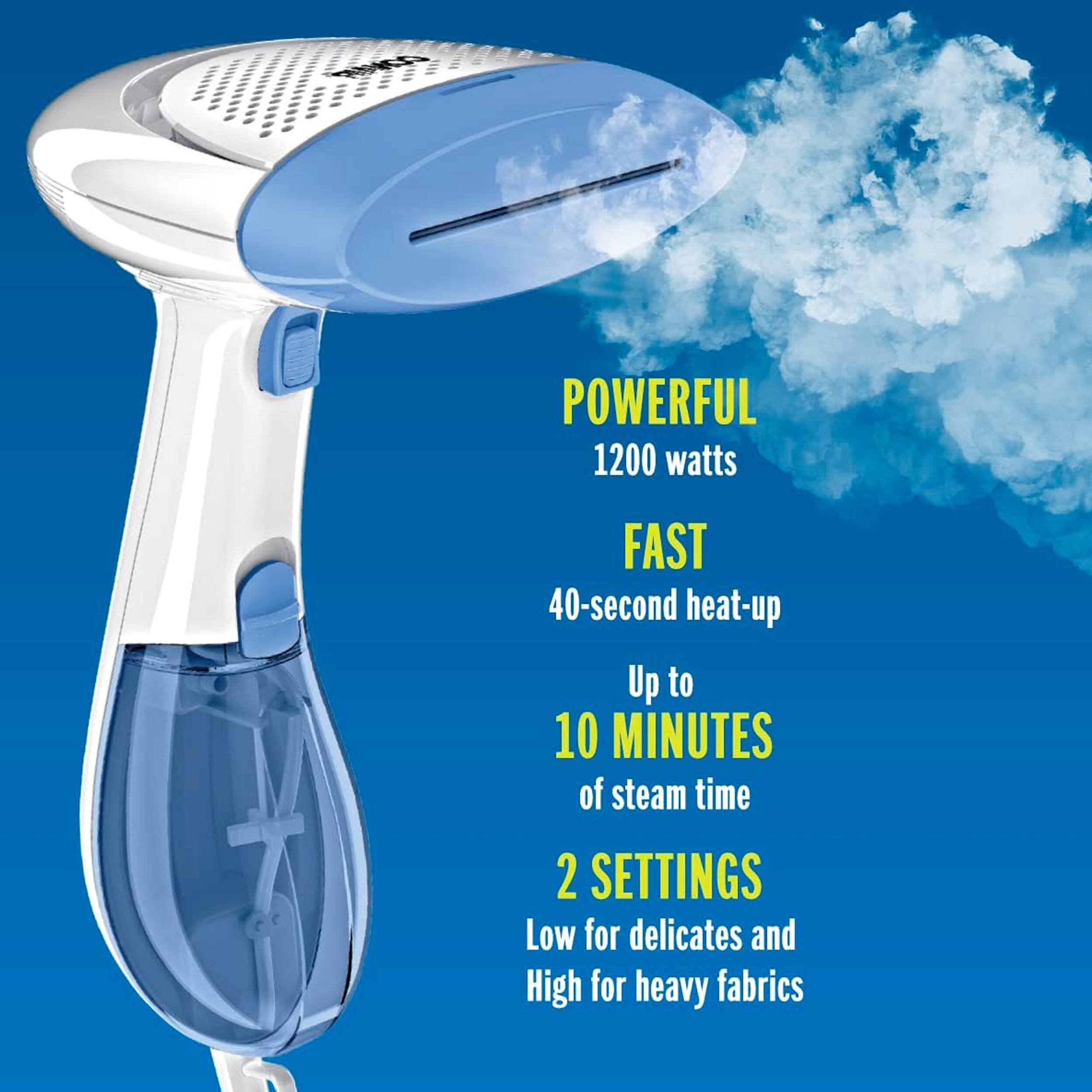 POWERFUL 1200 watts  
FAST 40-second heat-up  
Up to 10 MINUTES of steam time  
2 SETTINGS  
Low for delicates and High for heavy fabrics
