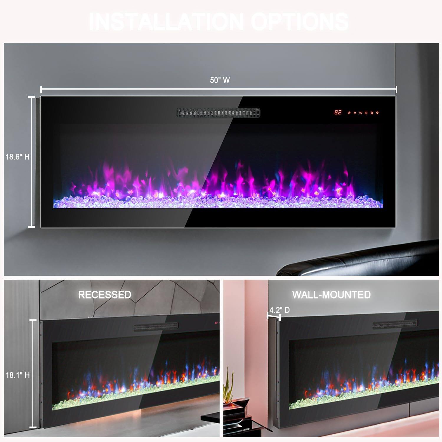 INSTALLATION OPTIONS

50" W  
18.6" H  
RECESSED WALL-MOUNTED  
4.2" D  
18.1" H