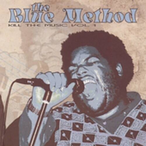 The Blue Method  
Kill the Music Vol. 1