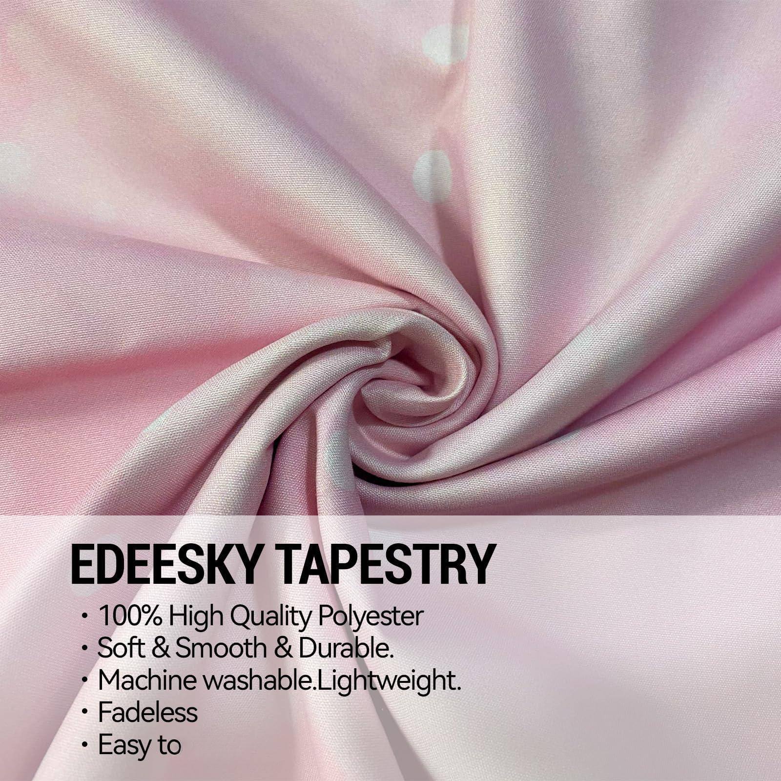 EDEESKY TAPESTRY

- 100% High Quality Polyester
- Soft & Smooth & Durable
- Machine washable. Lightweight.
- Fadeless
- Easy to