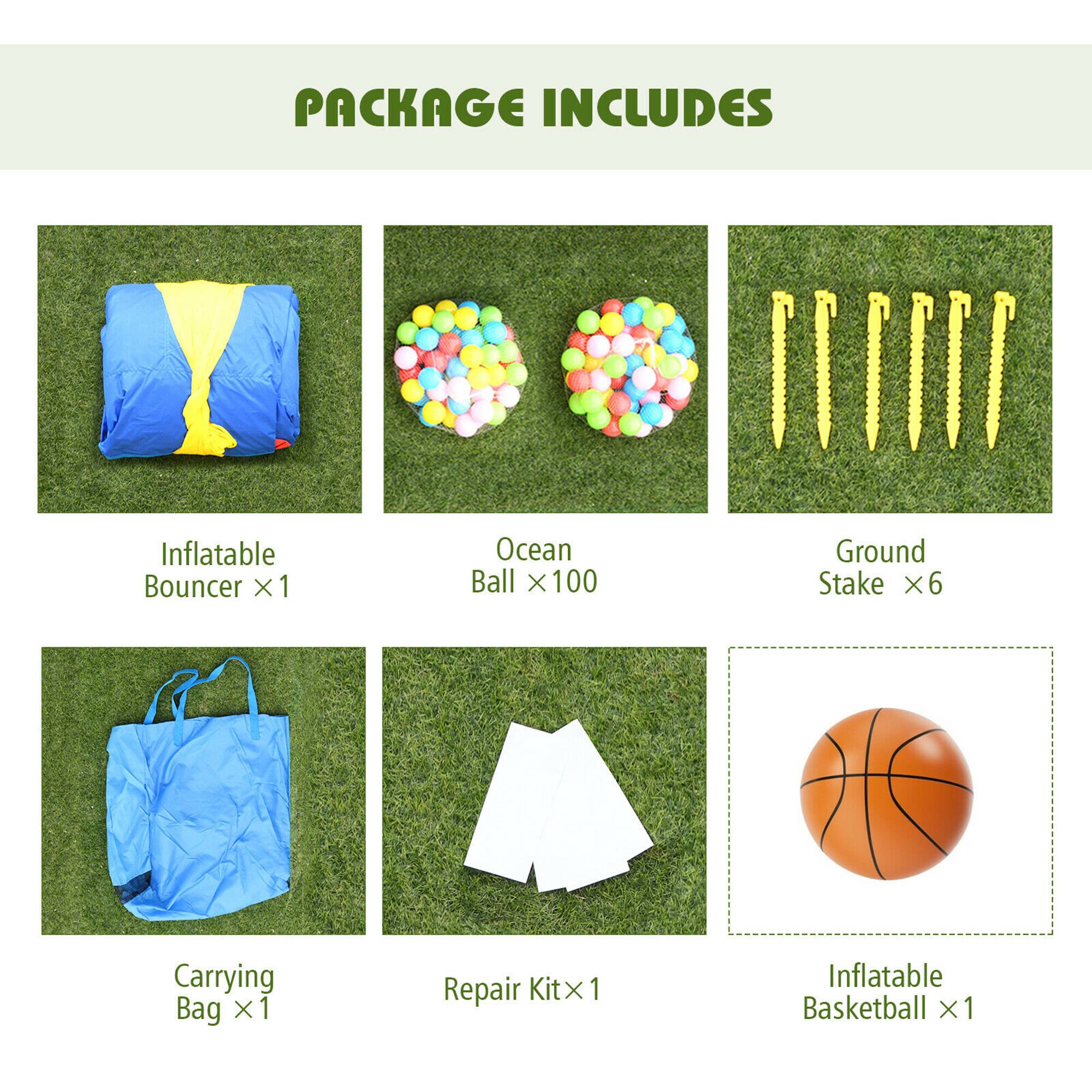 PACKAGE INCLUDES

- Inflatable Bouncer x 1
- Ocean Ball x 100
- Ground Stake x 6
- Carrying Bag x 1
- Repair Kit x 1
- Inflatable Basketball x 1