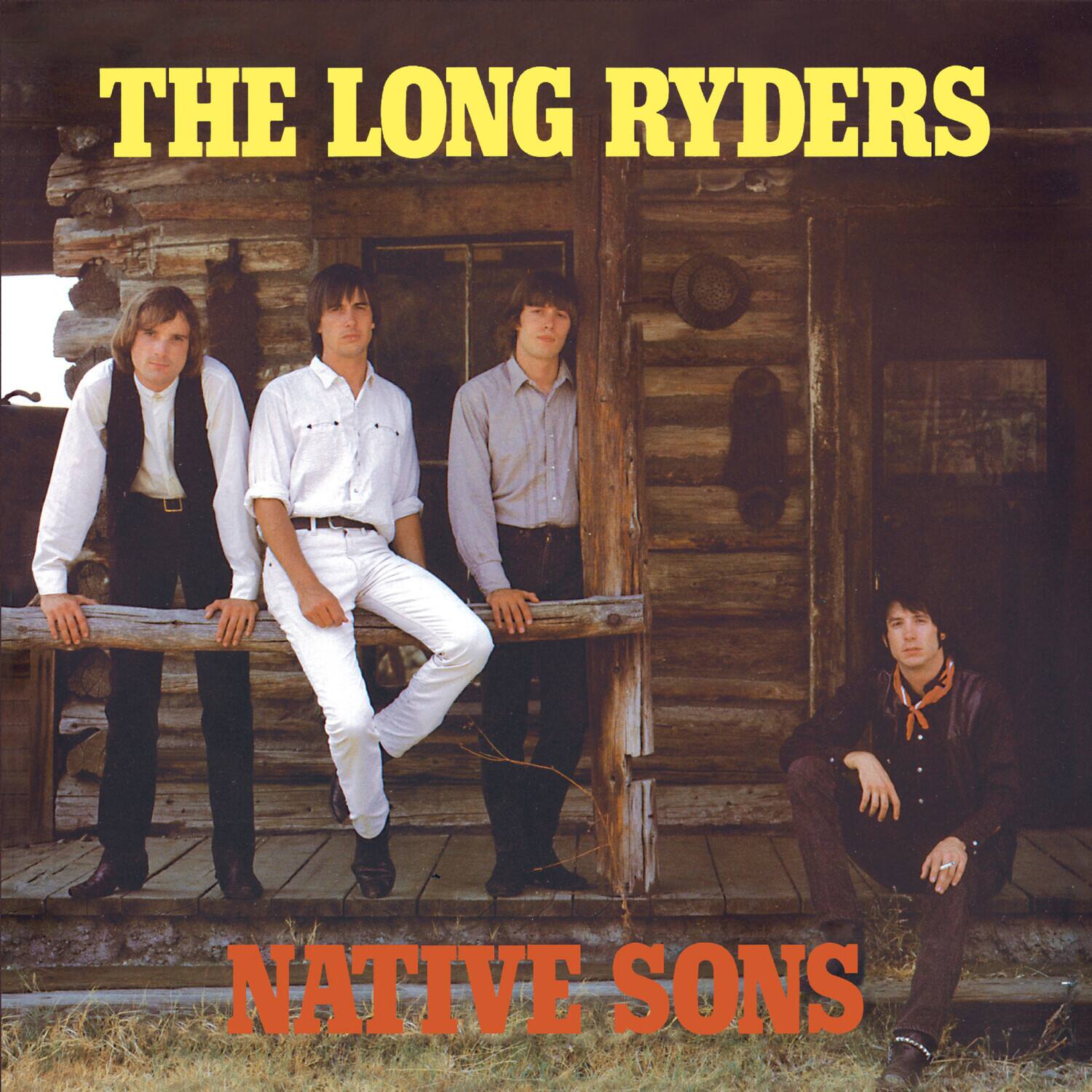 THE LONG RIDERS  
NATIVE SONS
