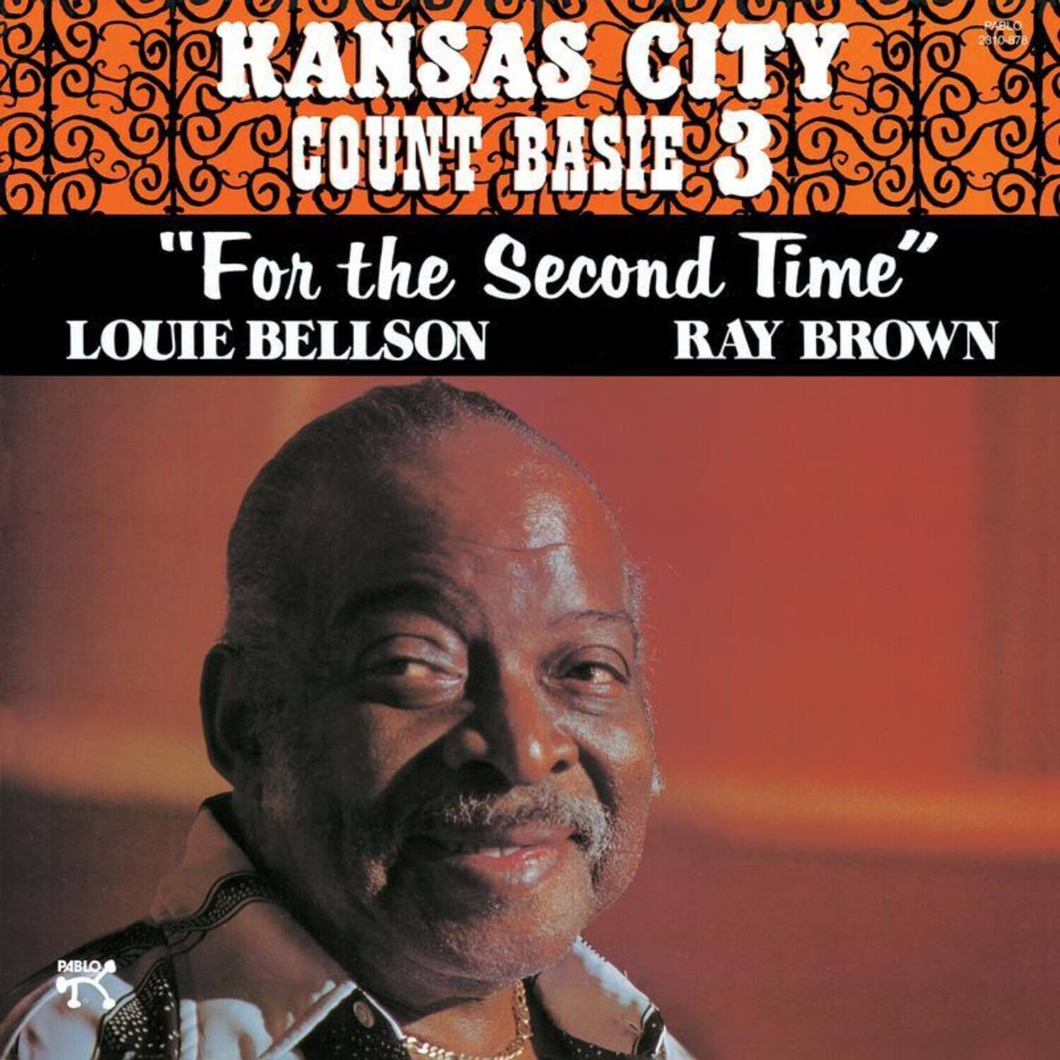 KANSAS CITY  
COUNT BASIE 3  
"For the Second Time"  
LOUIE BELLSON  
RAY BROWN
