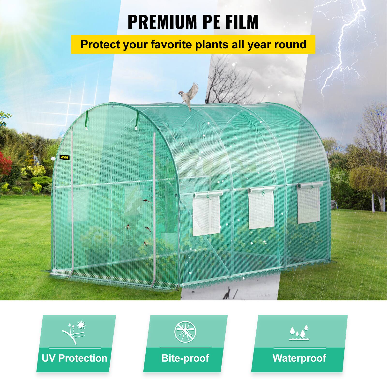 PREMIUM PE FILM
Protect your favorite plants all year round
UV Protection
Bite-proof
Waterproof