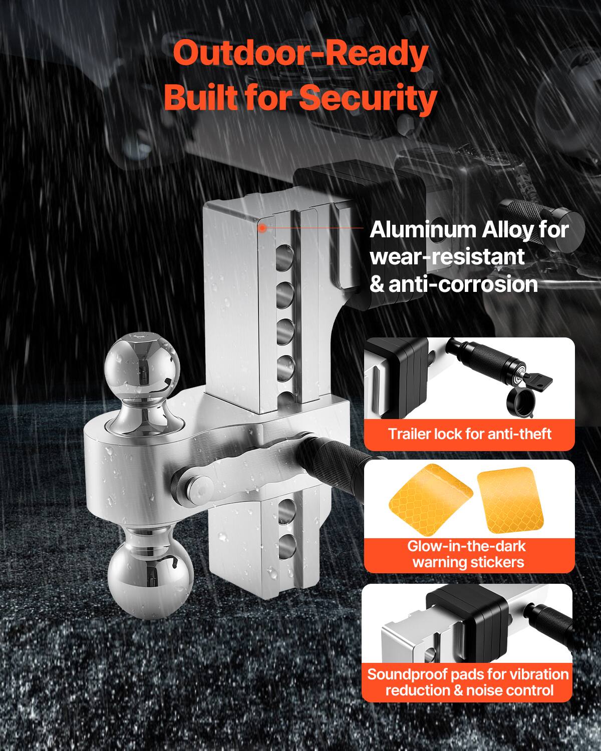 Outdoor-Ready  
Built for Security  

Aluminum Alloy for wear-resistant & anti-corrosion  

Trailer lock for anti-theft  

Glow-in-the-dark warning stickers  

Soundproof pads for vibration reduction & noise control