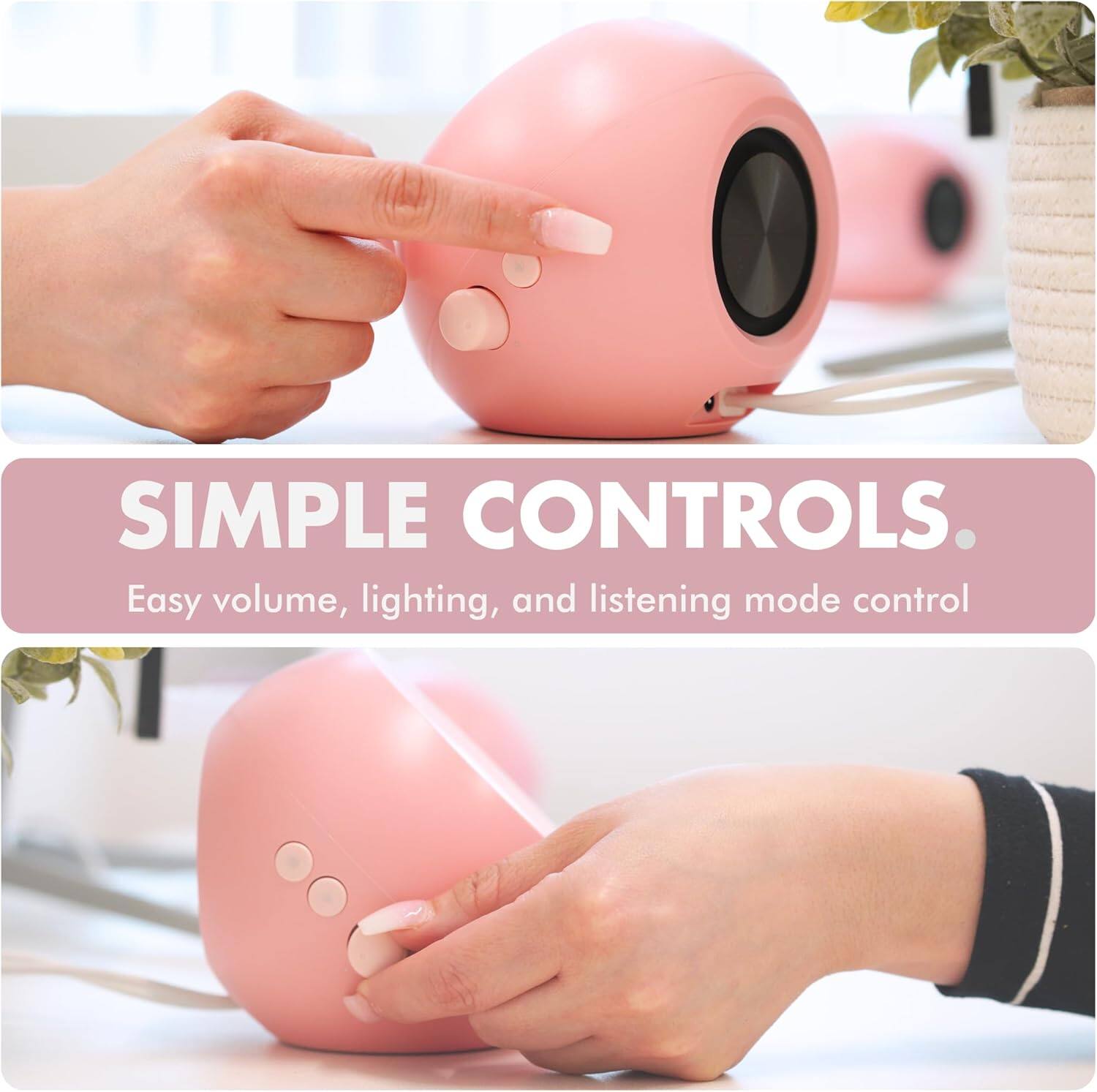 SIMPLE CONTROLS.  
Easy volume, lighting, and listening mode control