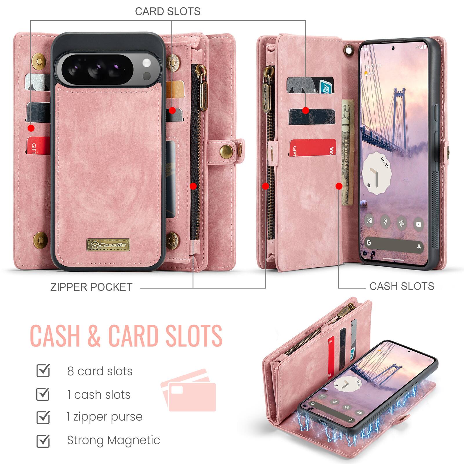 CARD SLOTS  
ZIPPER POCKET  
CASH SLOTS  

CASH & CARD SLOTS  
8 card slots  
1 cash slots  
1 zipper purse  
Strong Magnetic