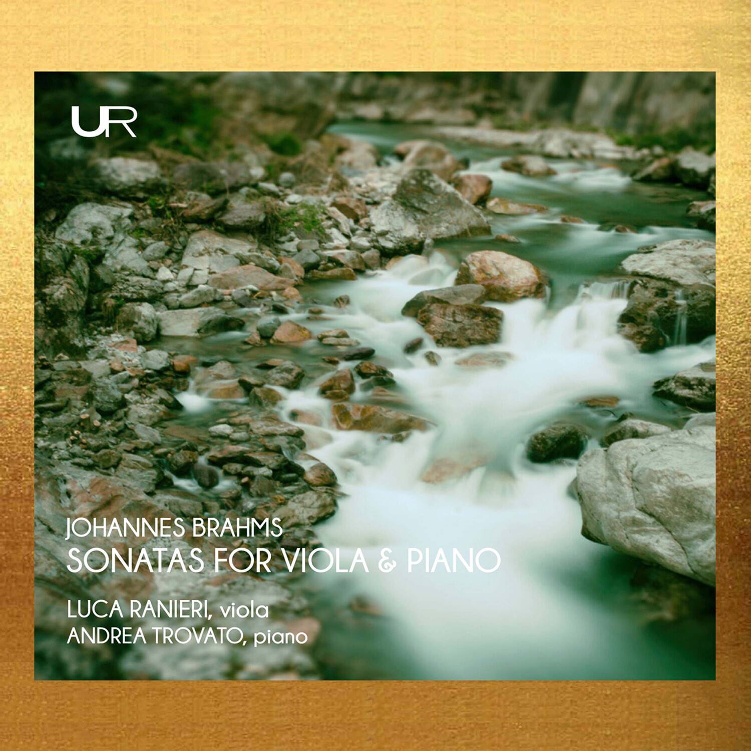 Johannes Brahms  
Sonatas for Viola & Piano  
Luca Ranieri, viola  
Andrea Trovato, piano