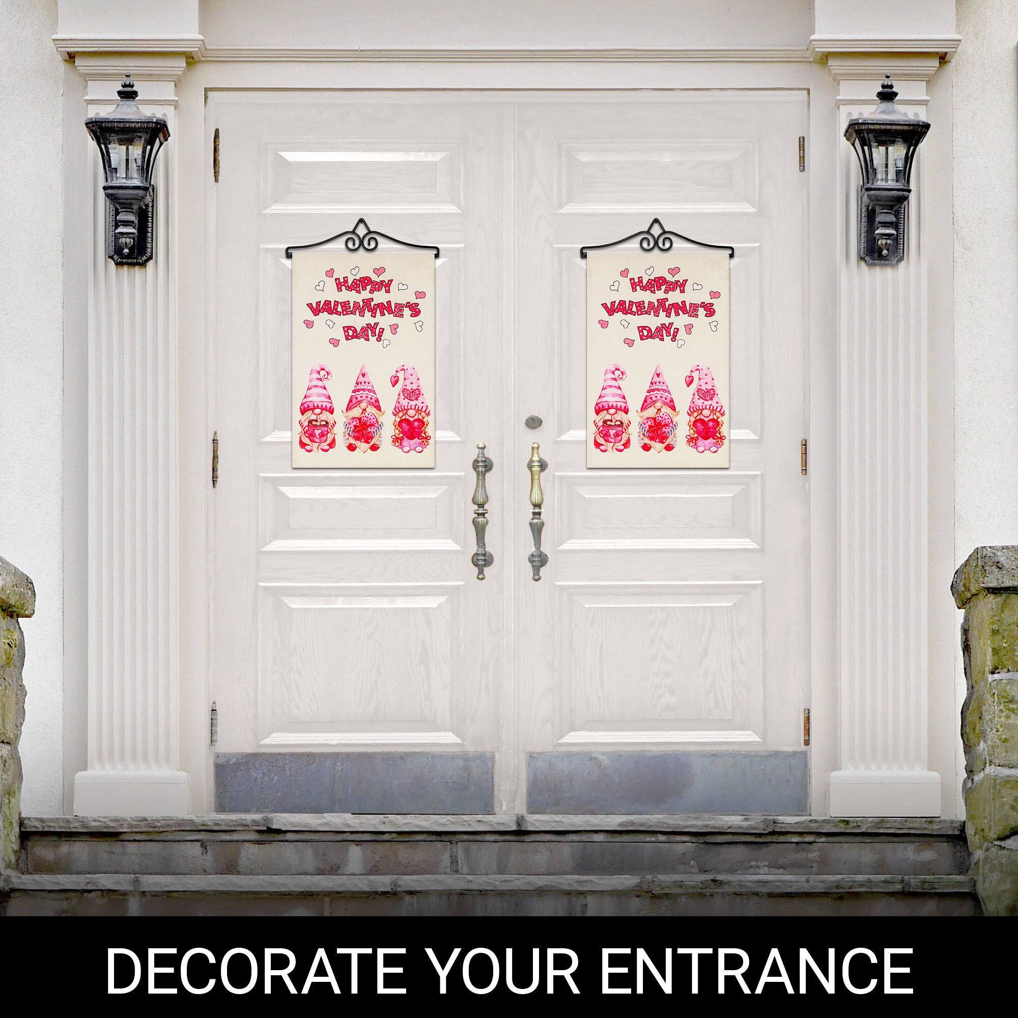 HAPPY VALENTINE'S DAY  
HAPPY VALENTINE'S DAY  

DECORATE YOUR ENTRANCE