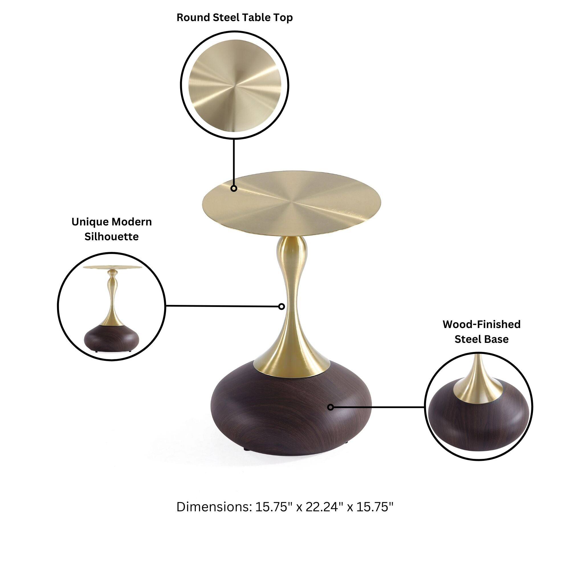 Round Steel Table Top  
Unique Modern Silhouette  
Wood-Finished Steel Base  
Dimensions: 15.75" x 22.24" x 15.75"