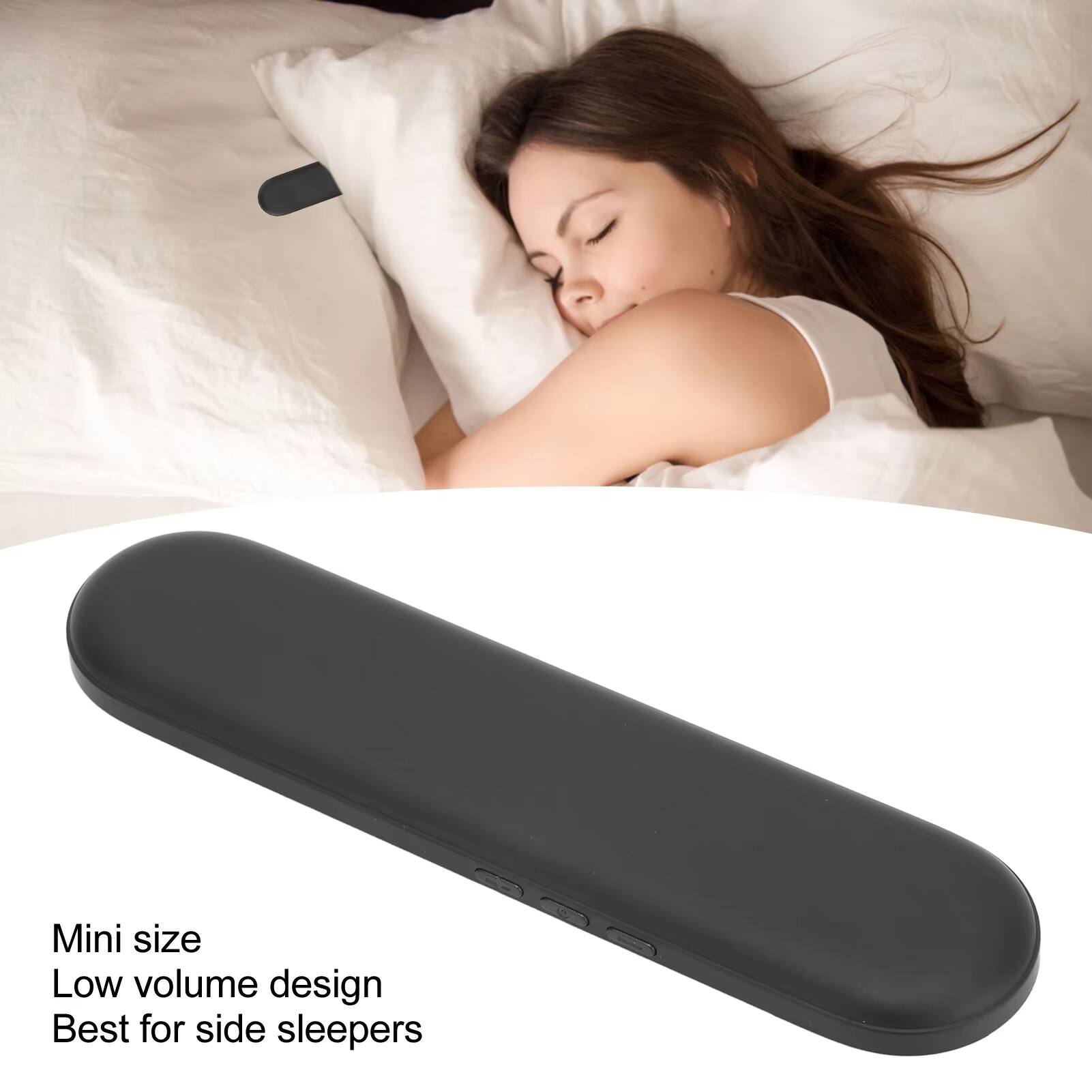 Mini size  
Low volume design  
Best for side sleepers