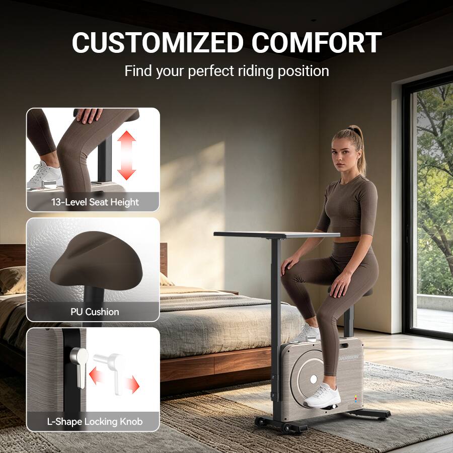 CUSTOMIZED COMFORT  
Find your perfect riding position  

13-Level Seat Height  
PU Cushion  
L-Shape Locking Knob
