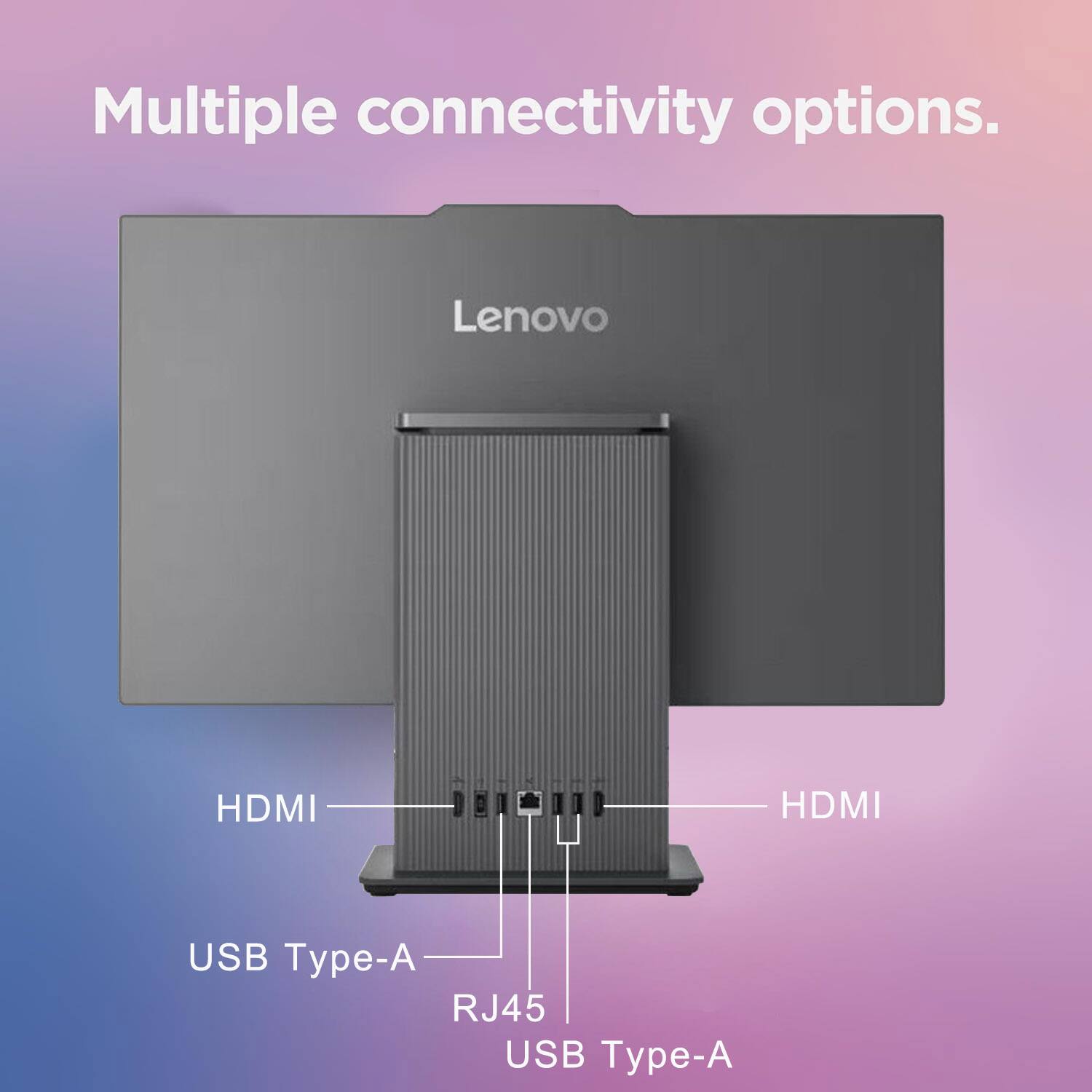Multiple connectivity options. Lenovo HDMI USB Type-A RJ45