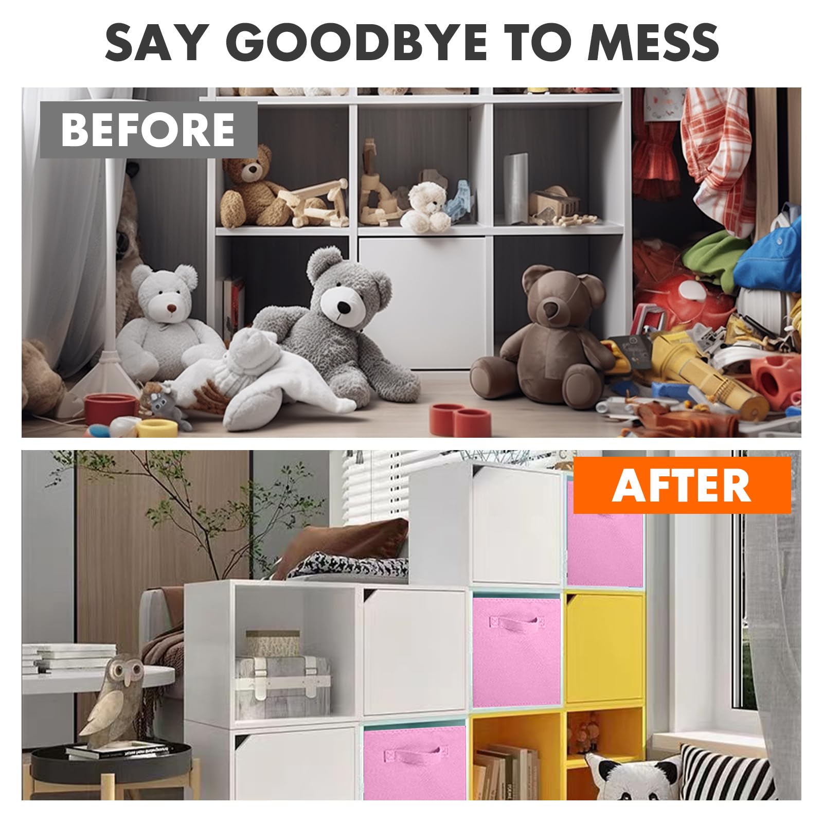 SAY GOODBYE TO MESS

BEFORE

AFTER