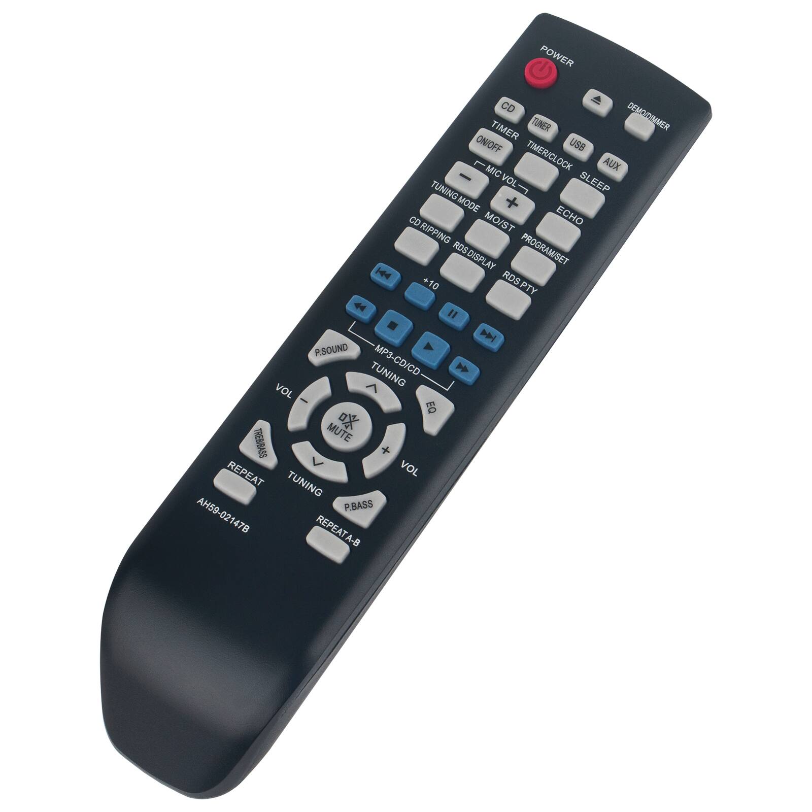 POWER  
CD TIMER TUNER DEMO/TIMER ON/OFF USB L MIC TIMER/CLOCK AUX VOL- SLEEP TUNING MODE MO/ST ECHO RIPPING RDS DISPLAY PROGRAM/SET 144 RDS +10 PTY I H P.SOUND TUNING MP3-CD/CD H VOL > - EQ MUTE TREB/BASS + 7 VOL REPEAT TUNING P.BASS  
AH59-02147B  
REPEAT A-B