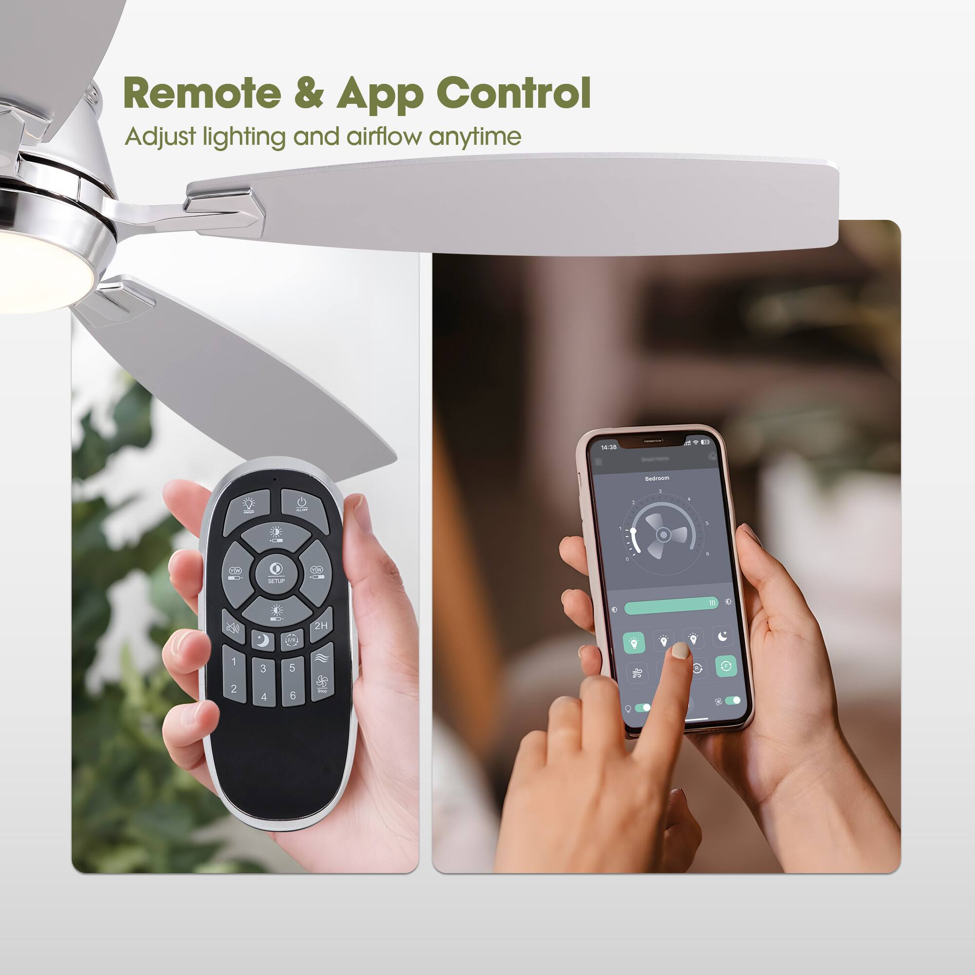 Remote & App Control  
Adjust lighting and airflow anytime