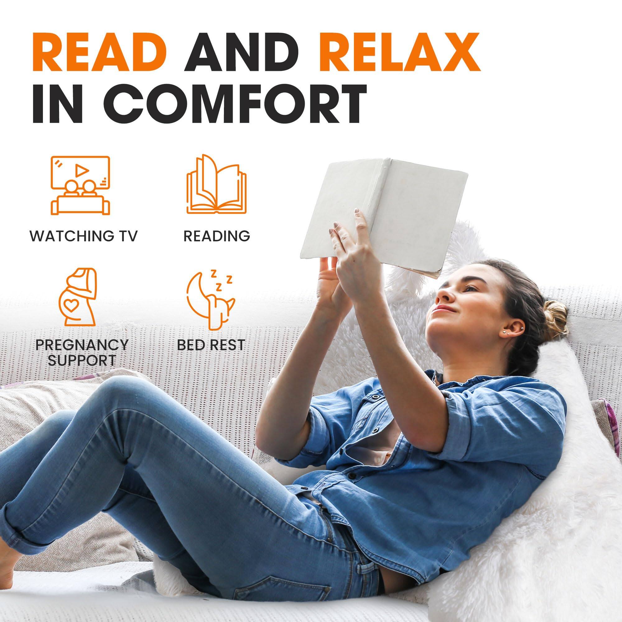 READ AND RELAX IN COMFORT

WATCHING TV
READING
PREGNANCY SUPPORT
BED REST