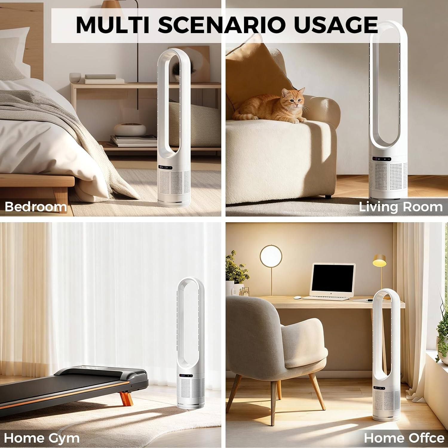 MULTI SCENARIO USAGE

- Bedroom
- Living Room
- Home Gym
- Home Office
