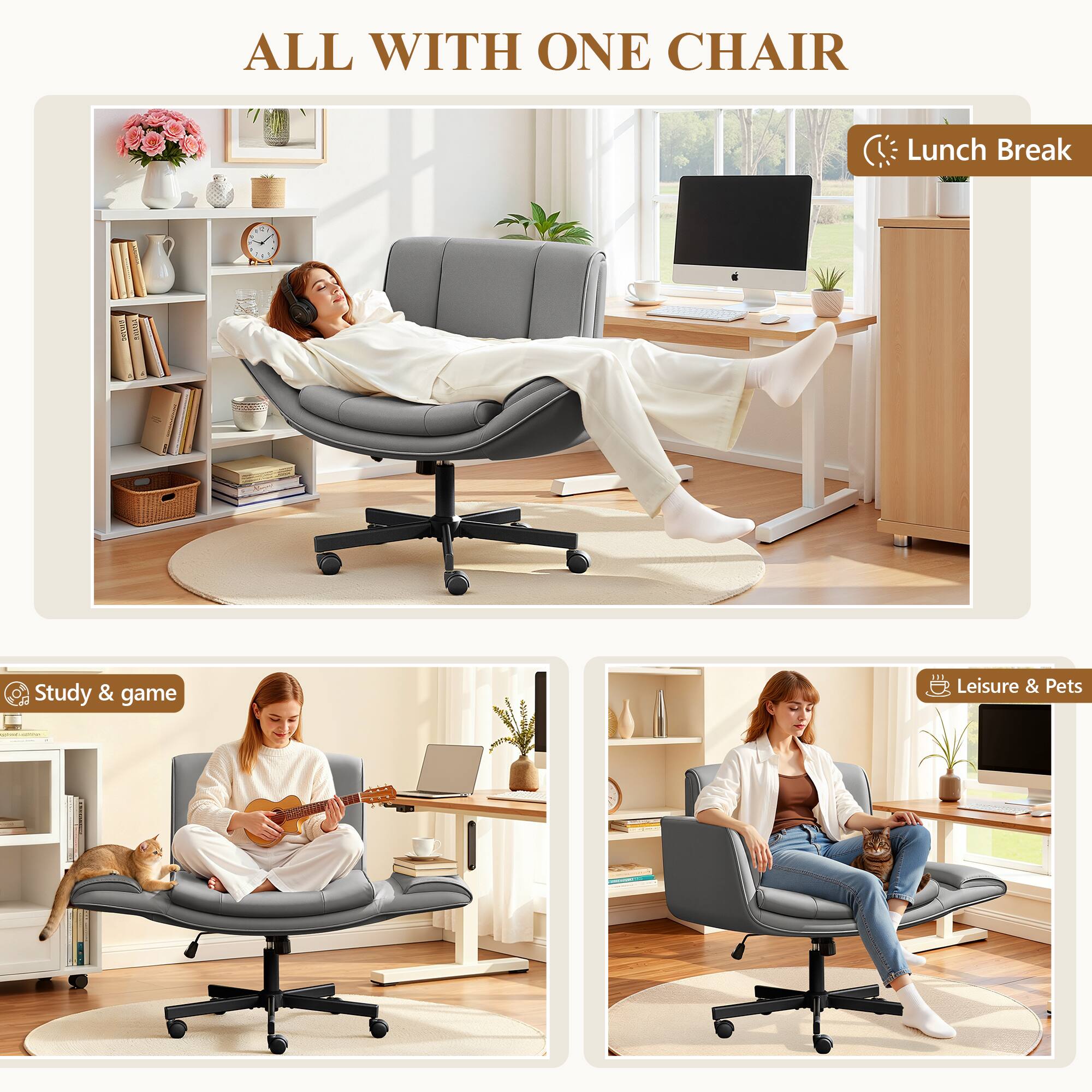 ALL WITH ONE CHAIR

Lunch Break

Study & game

Leisure & Pets