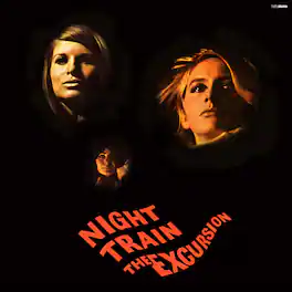 Excursion - Night Train - VINYL LP
