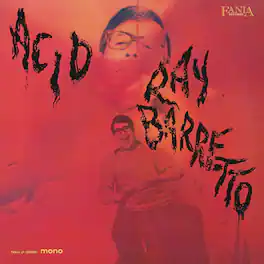 Ray Barretto - Acid - VINYL LP