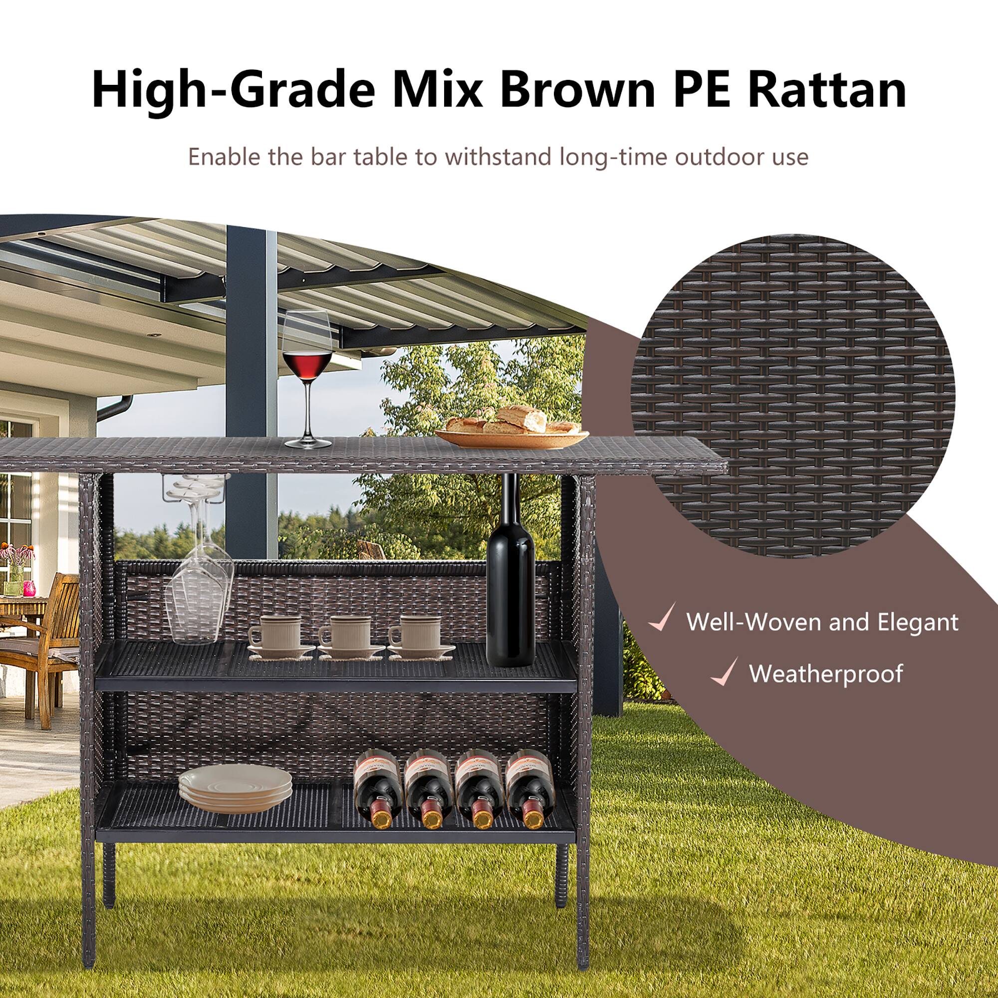 High-Grade Mix Brown PE Rattan  
Enable the bar table to withstand long-time outdoor use  

- Well-Woven and Elegant  
- Weatherproof