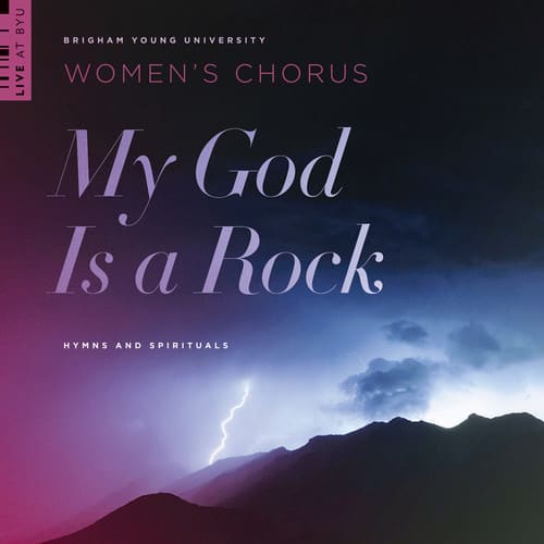 Watts / Wilberg / Byu Womens Chorus - My God Is a Rock   - COMPACT DISCS [CD] price history on PriceWatchPro