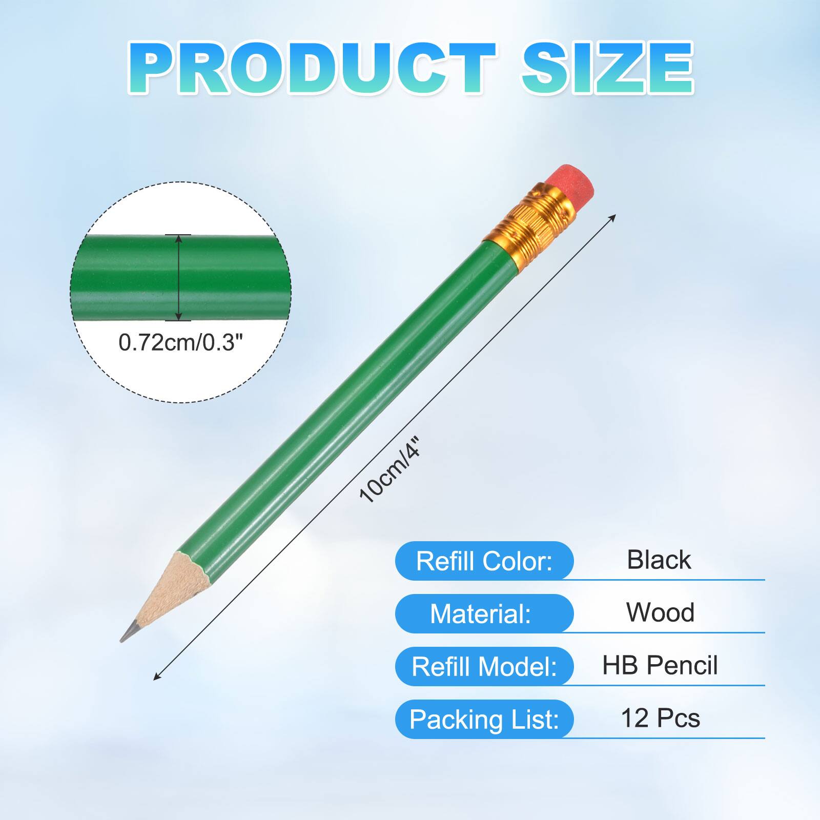 PRODUCT SIZE  
0.72cm/0.3"  
10cm/4"  

Refill Color: Black  
Material: Wood  
Refill Model: HB Pencil  
Packing List: 12 Pcs