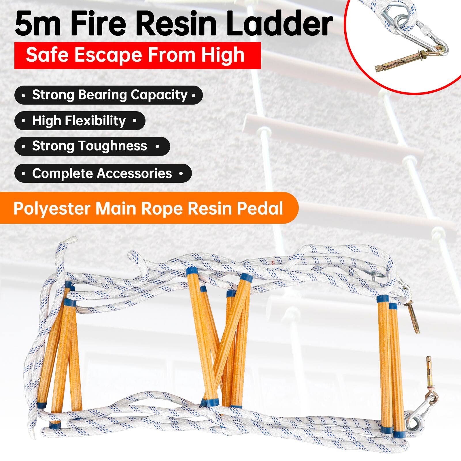5m Fire Resin Ladder  
Safe Escape From High

- Strong Bearing Capacity
- High Flexibility
- Strong Toughness
- Complete Accessories

Polyester Main Rope Resin Pedal