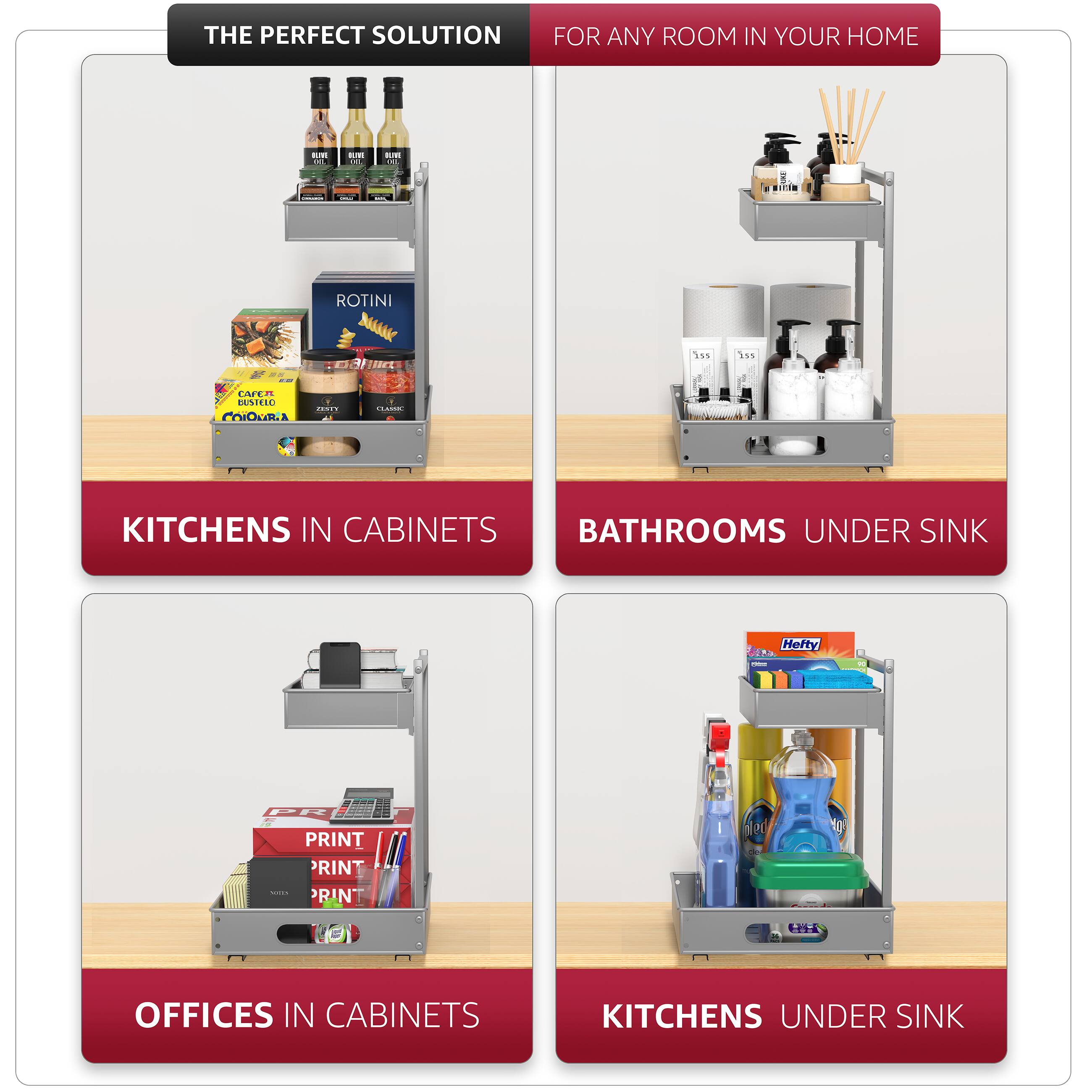 THE PERFECT SOLUTION FOR ANY ROOM IN YOUR HOME

KITCHENS IN CABINETS

BATHROOMS UNDER SINK

OFFICES IN CABINETS

KITCHENS UNDER SINK