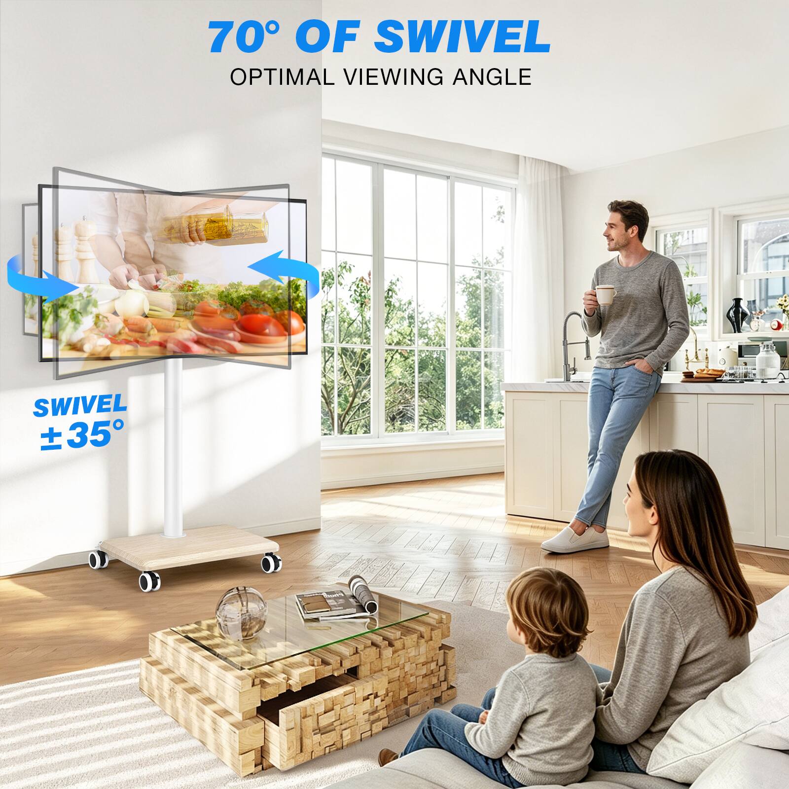 70° OF SWIVEL  
OPTIMAL VIEWING ANGLE  
SWIVEL ± 35°