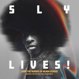 Sly & the Family Stone - SLY LIVES! (AKA The Burden of Black Genius)(Original Soundtrack) - VINYL LP