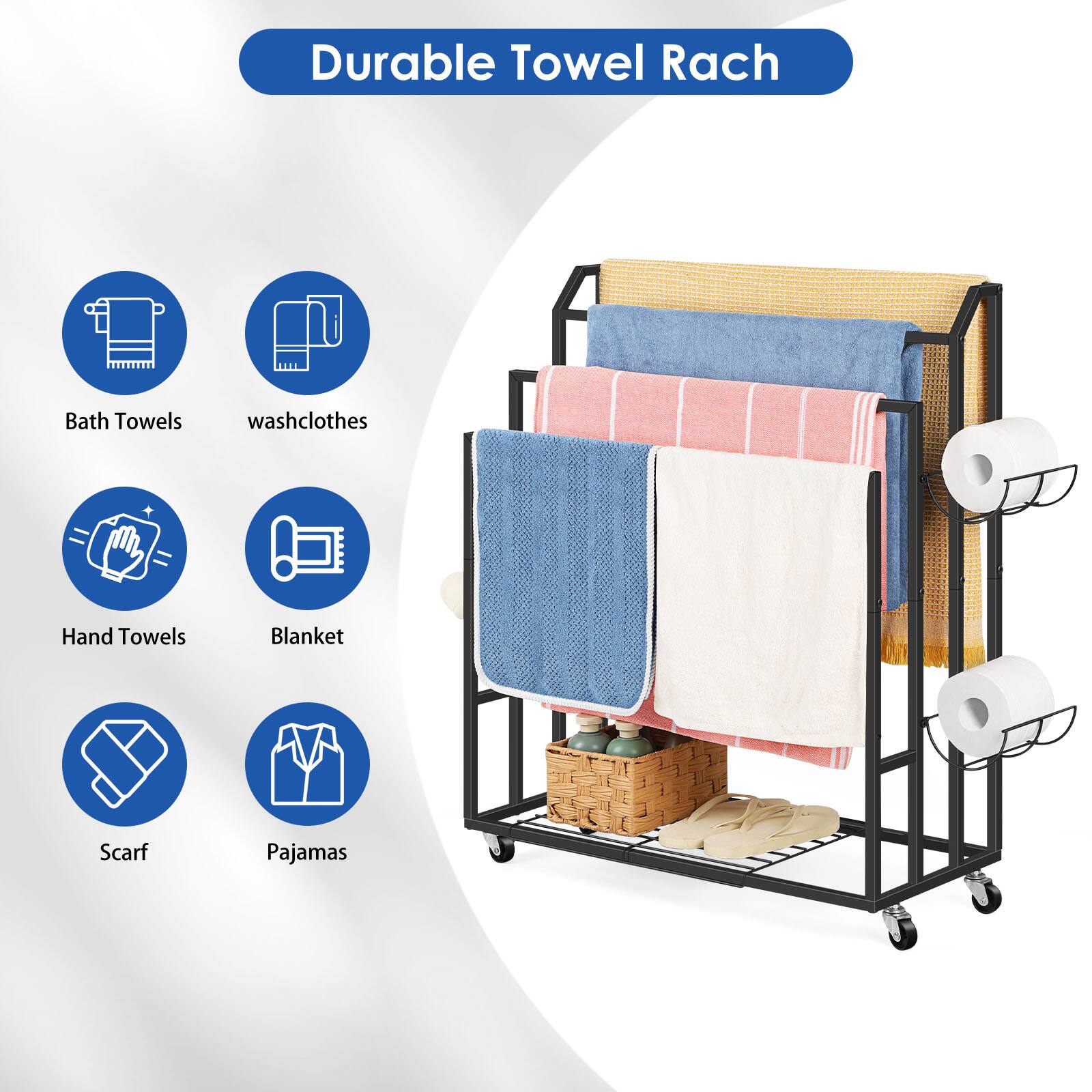 Durable Towel Rack

- Bath Towels
- Washclothes
- Hand Towels
- Blanket
- Scarf
- Pajamas