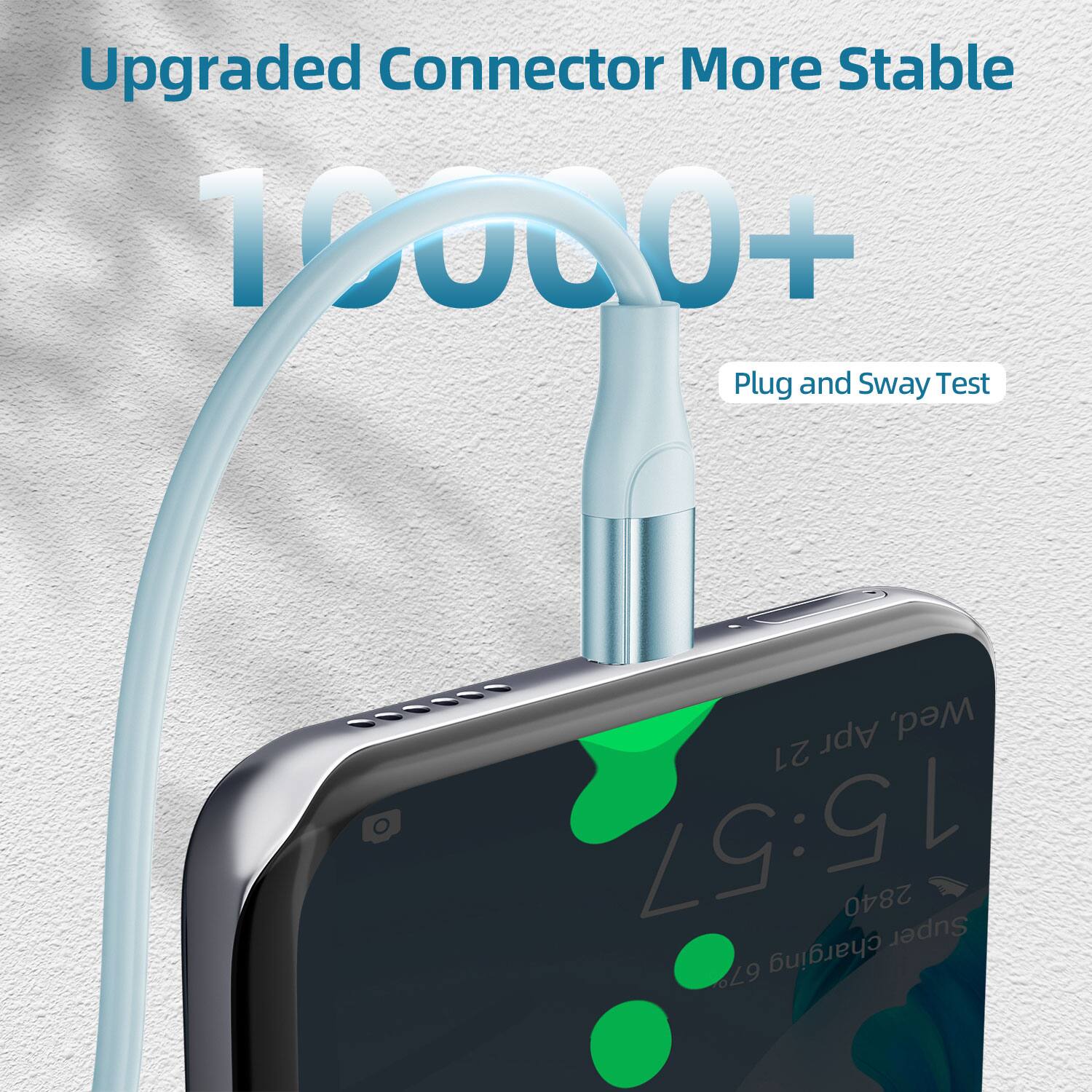 Upgraded Connector More Stable  
10000+  
Plug and Sway Test  

Apr Wed, 21 15:57  
2840 Super  
67% charging