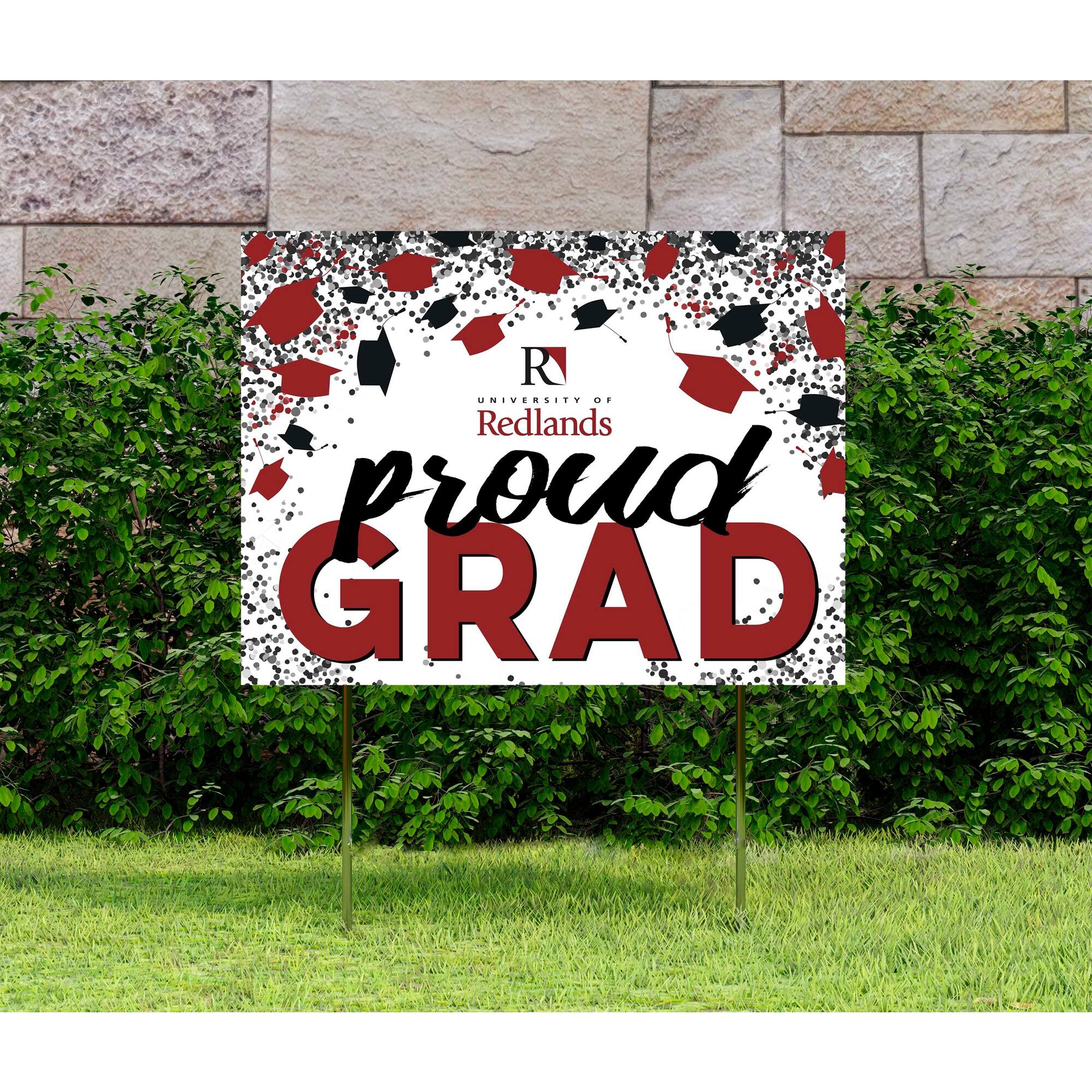 Redlands proud GRAD  
UNIVERSITY OF Redlands