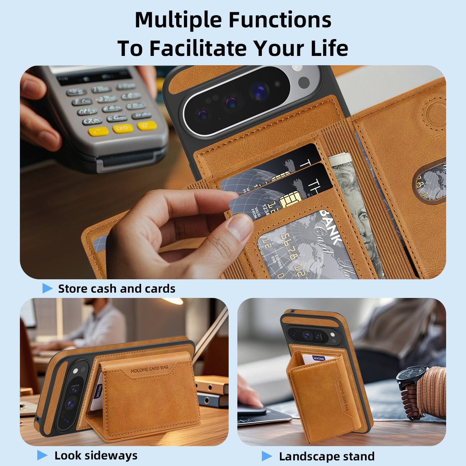 Multiple Functions To Facilitate Your Life

- Store cash and cards
- Look sideways
- Landscape stand